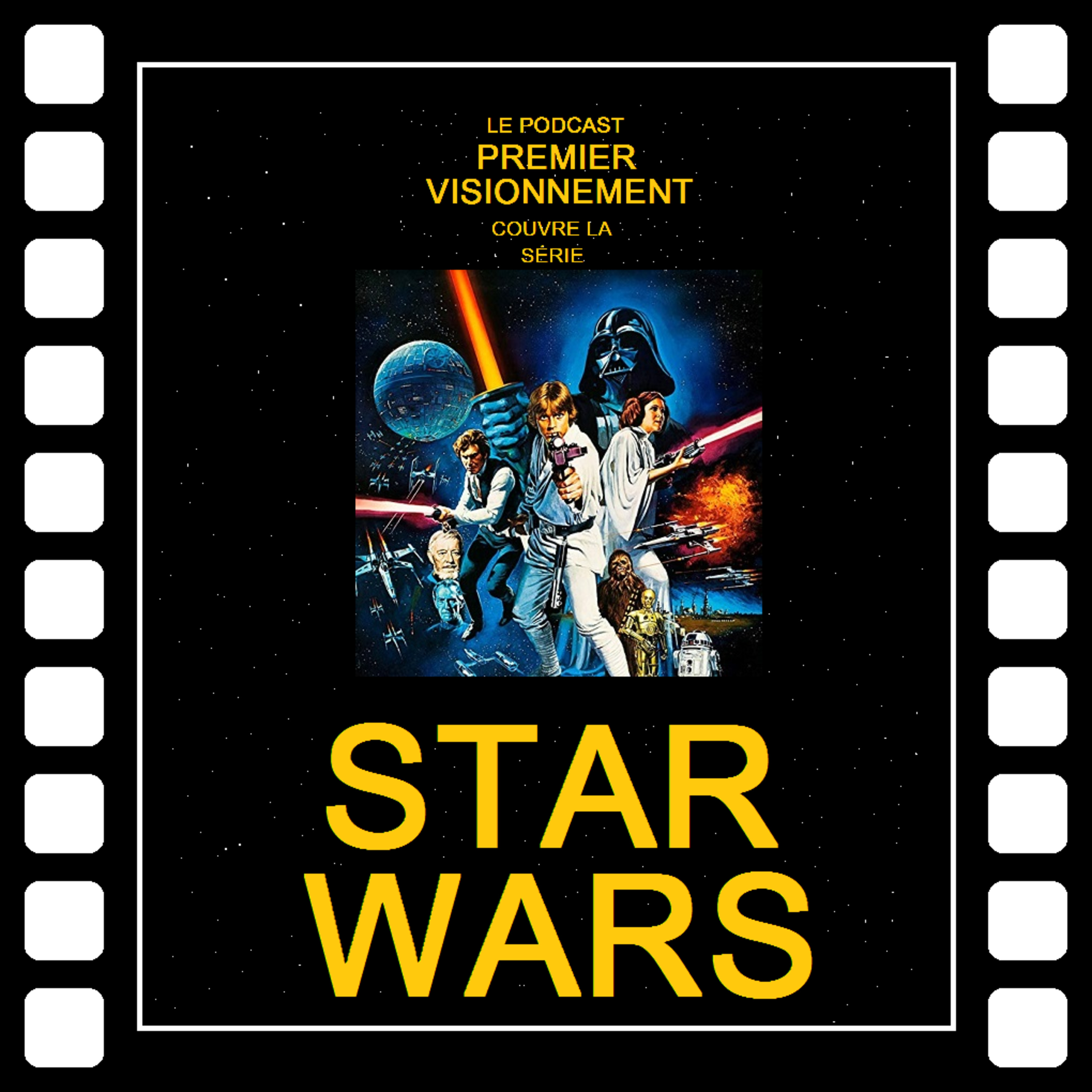 Star Wars 1977- La Guerre des étoiles Épisode 4: Un nouvel espoir