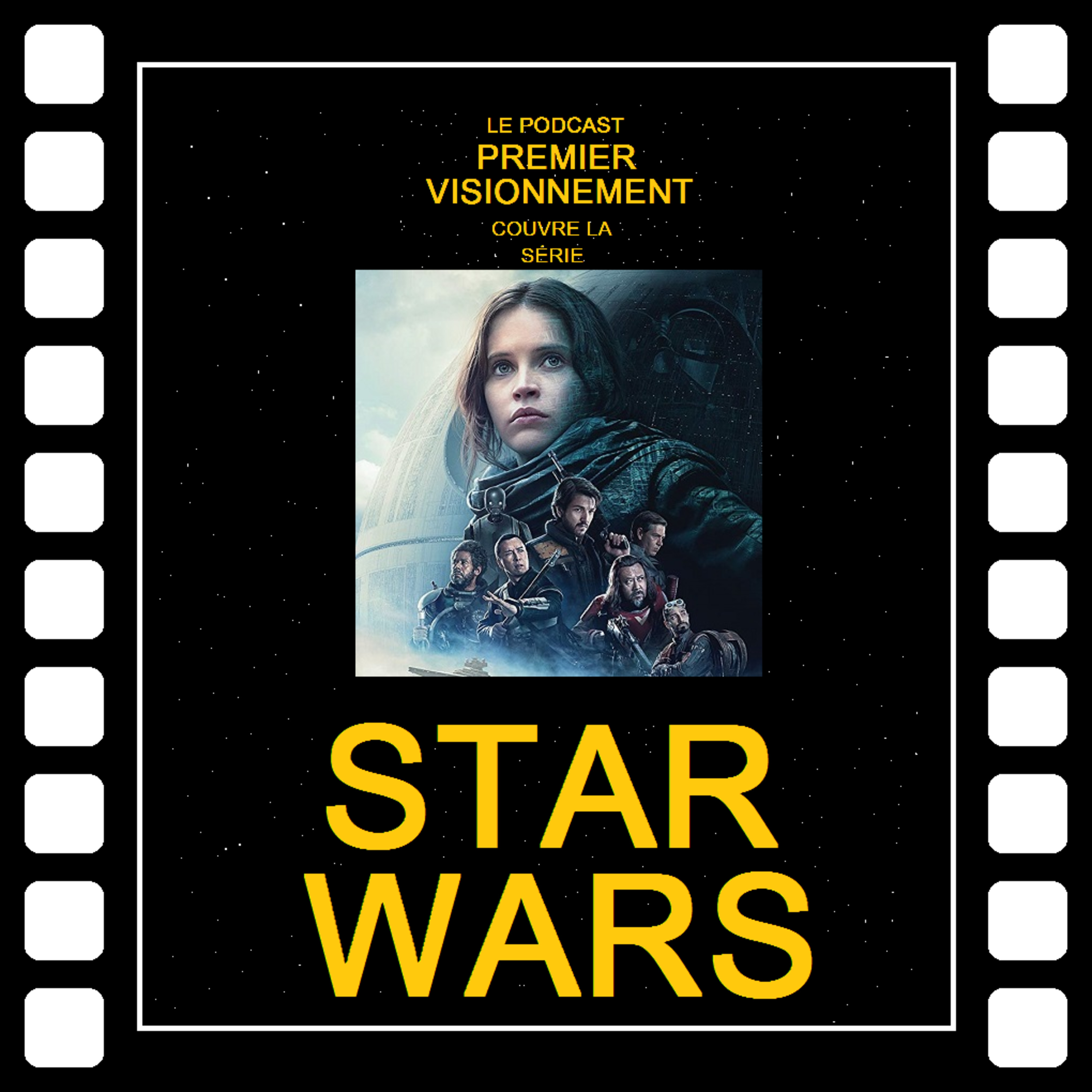 Star Wars 2016- Rogue One: Une Histoire de Star Wars