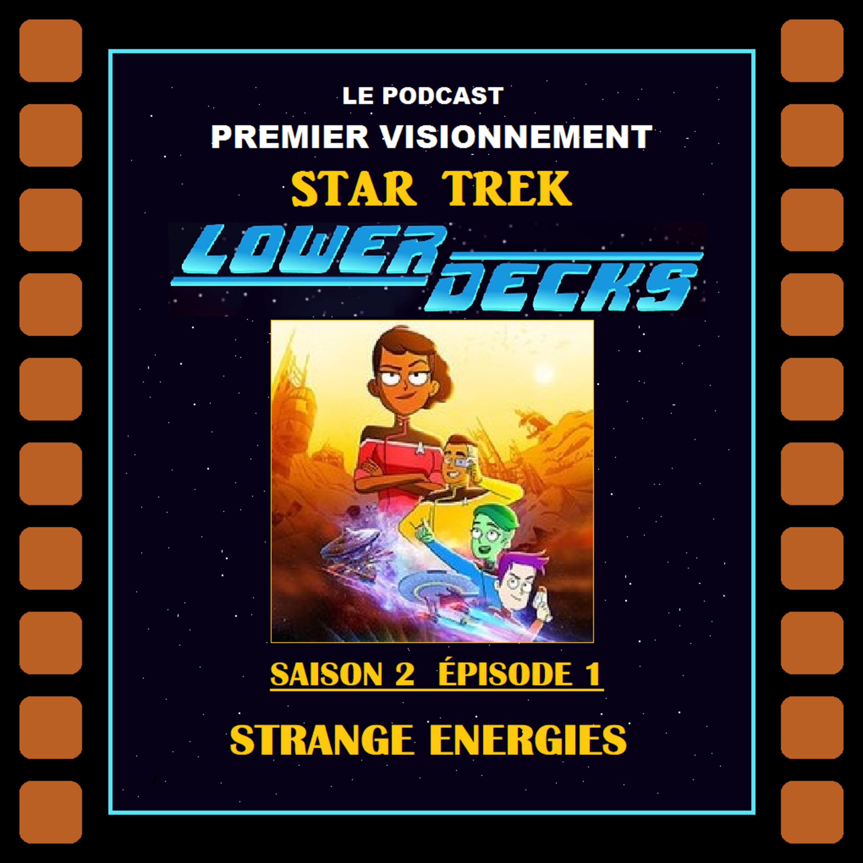 Star Trek Lower Decks 2021- Épisode 201