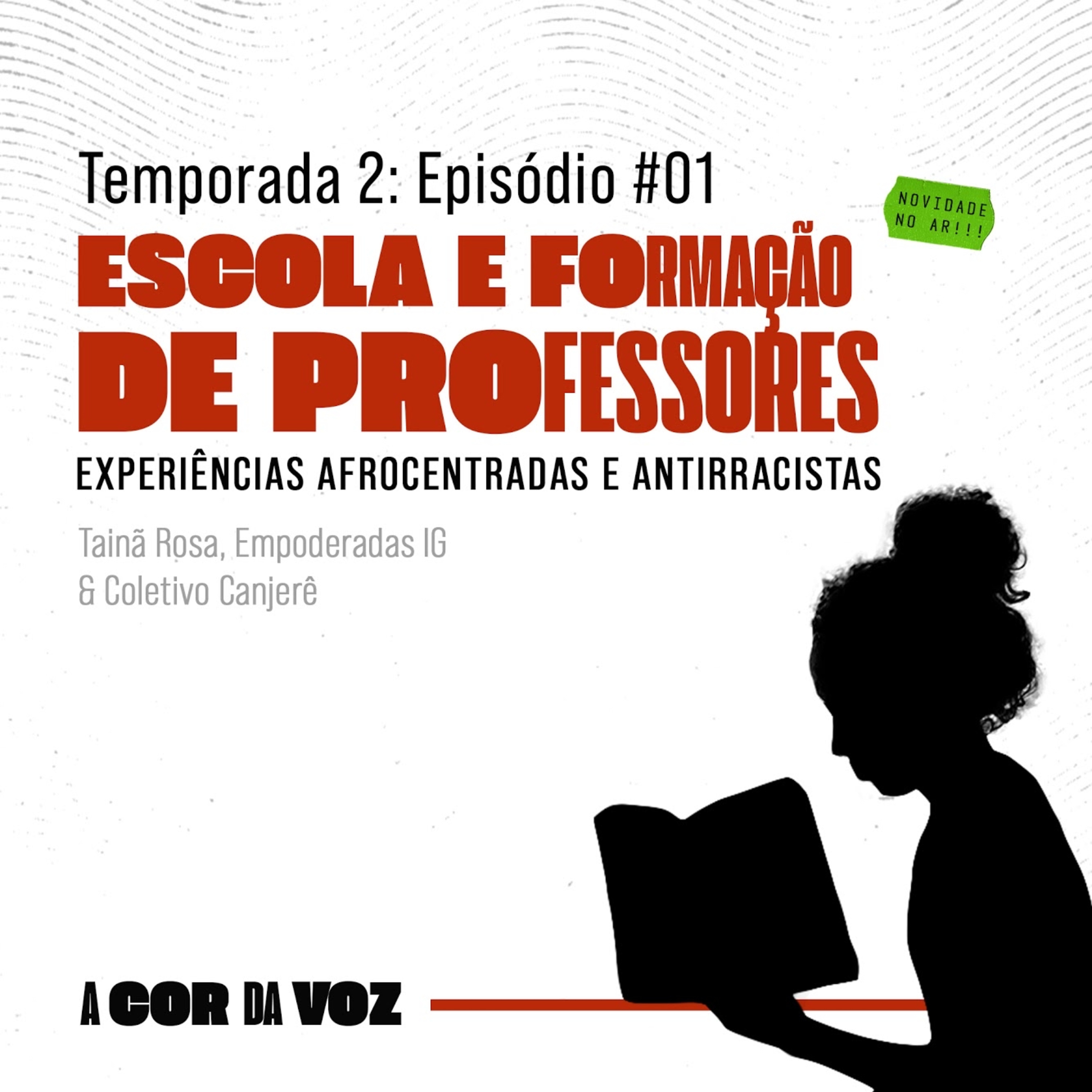 Escola e formação de professores: experiências afrocentradas e antirracistas episode artwork