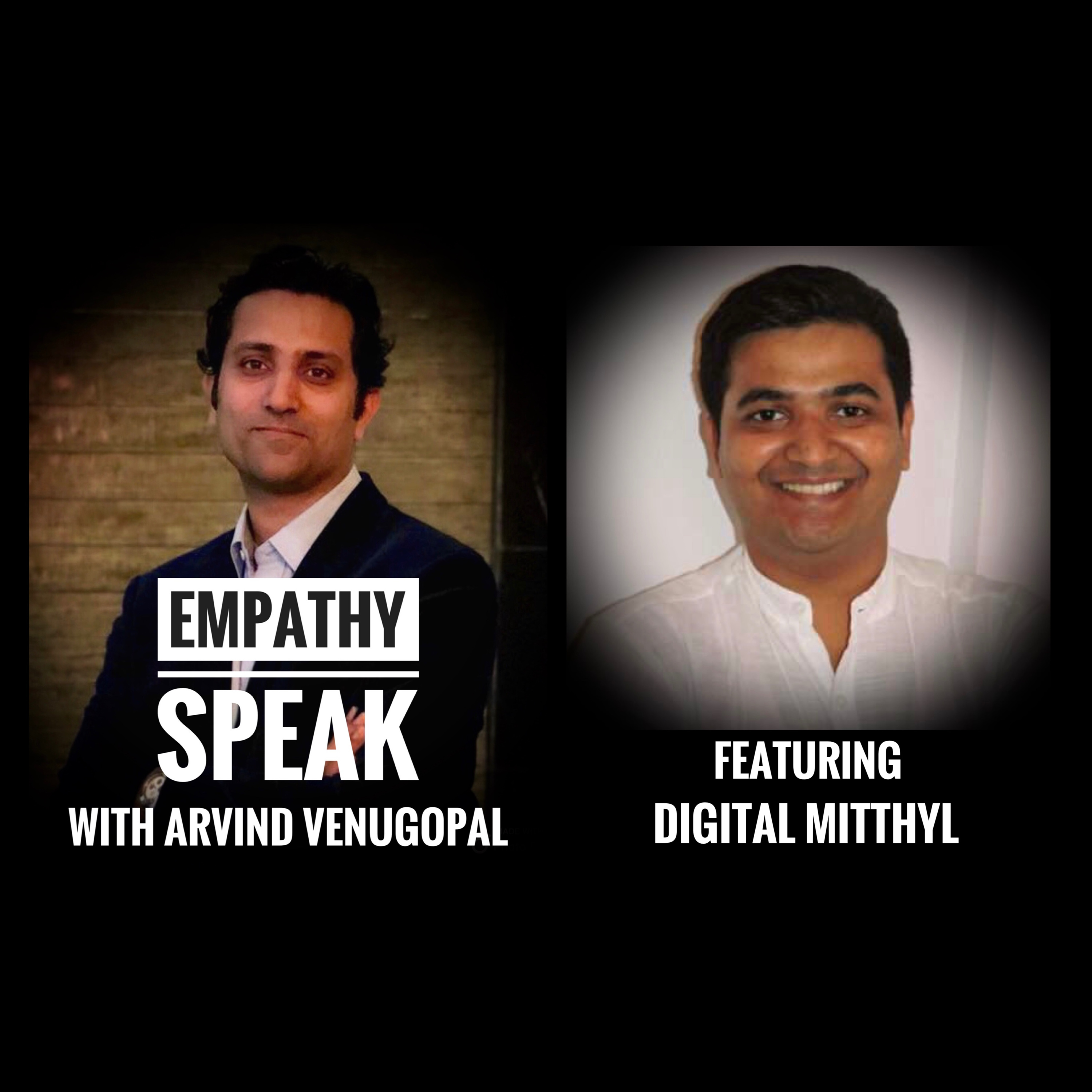Empathy Speak with Arvind Venugopal