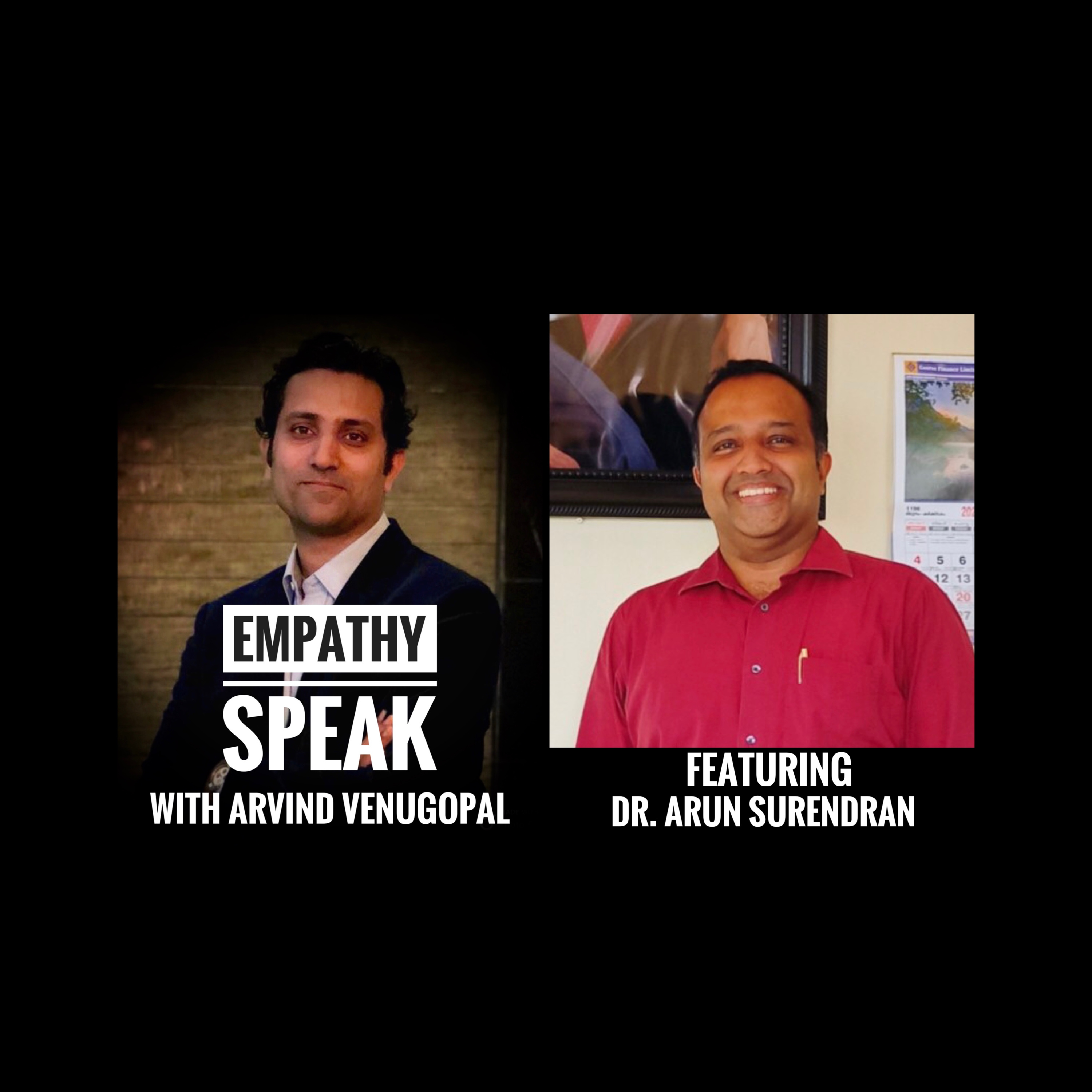 Empathy Speak with Arvind Venugopal