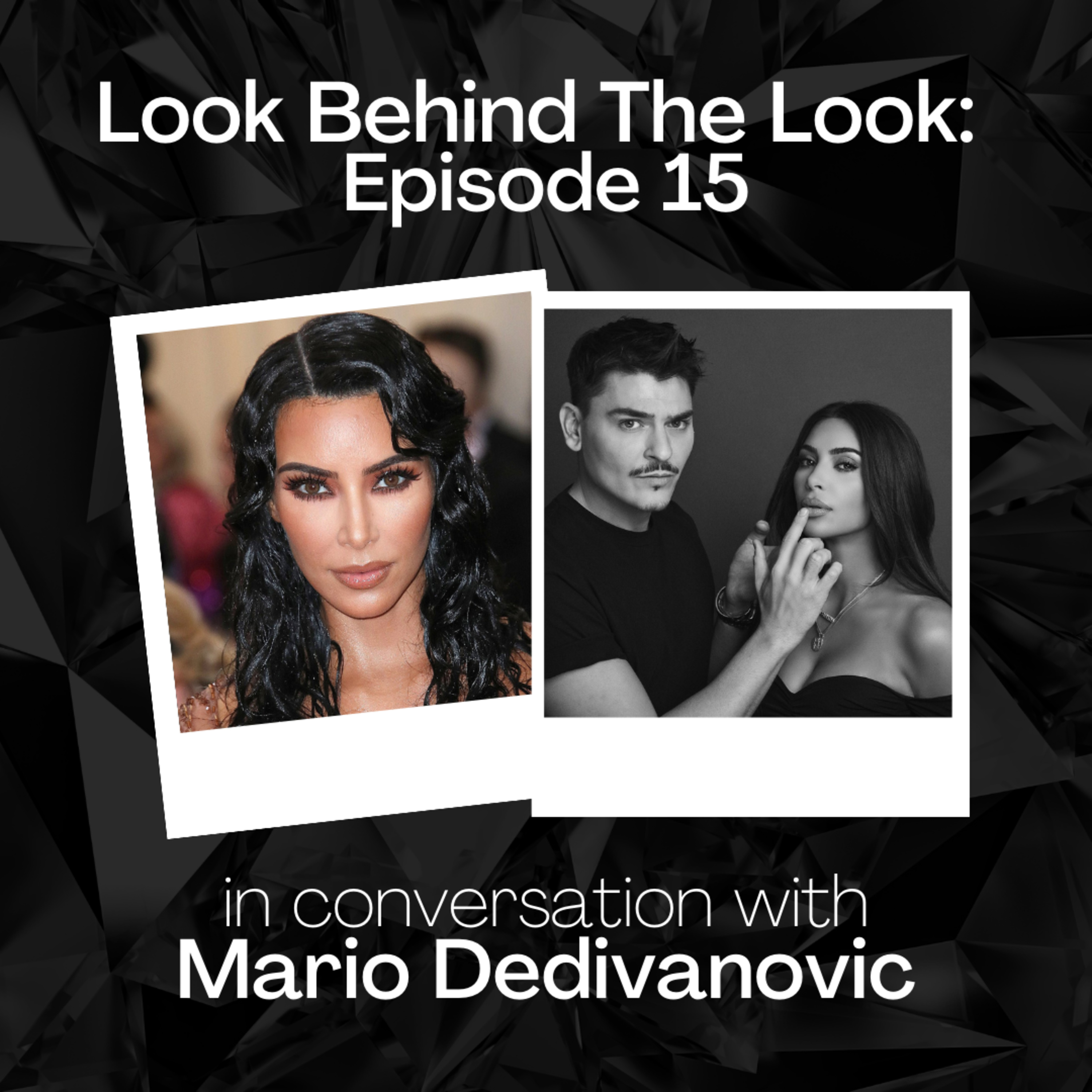 Episode 16 Mario Dedivanovic Makeup by Mario, Kim Kardashian Met