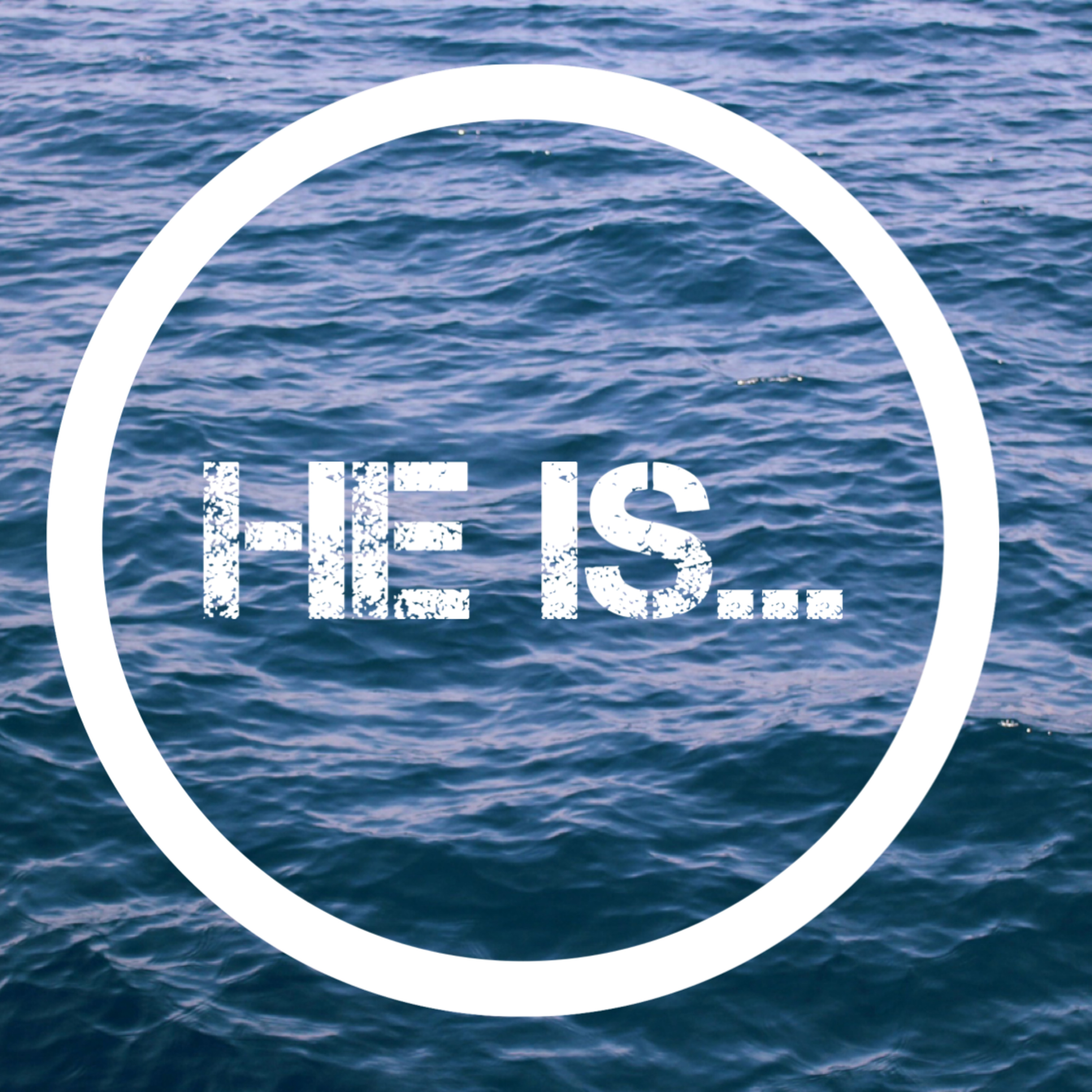 "He Is..." (Palm Sunday 2019) episode artwork