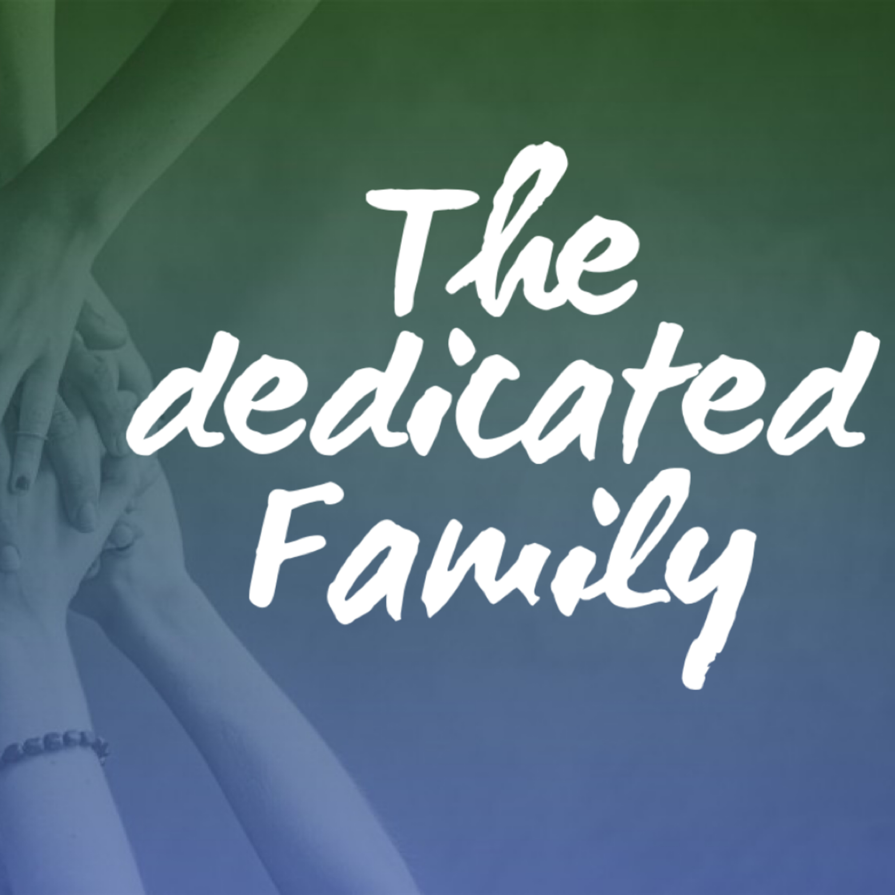 The Dedicated Family  episode artwork