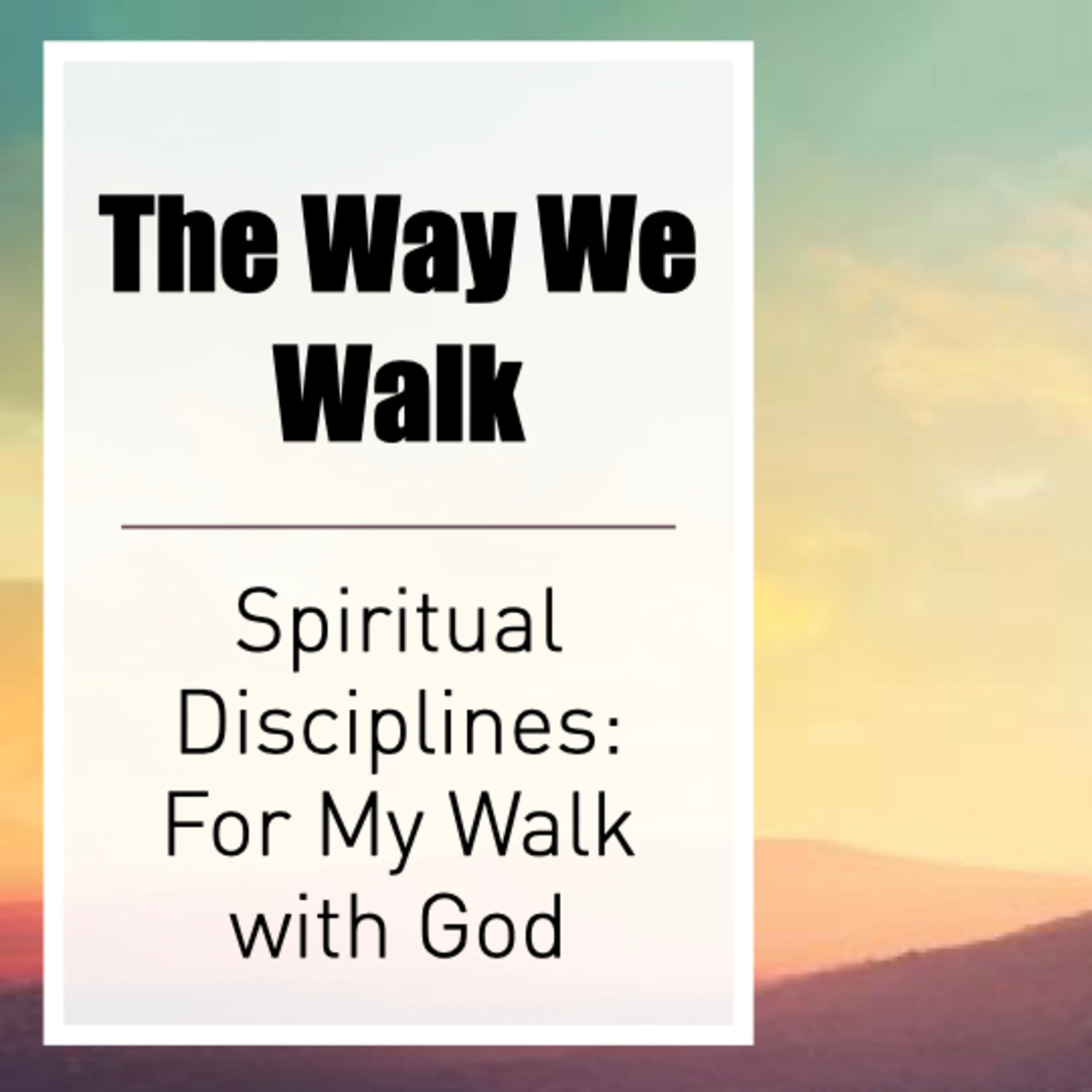 "The Way We Walk": Prayer episode artwork