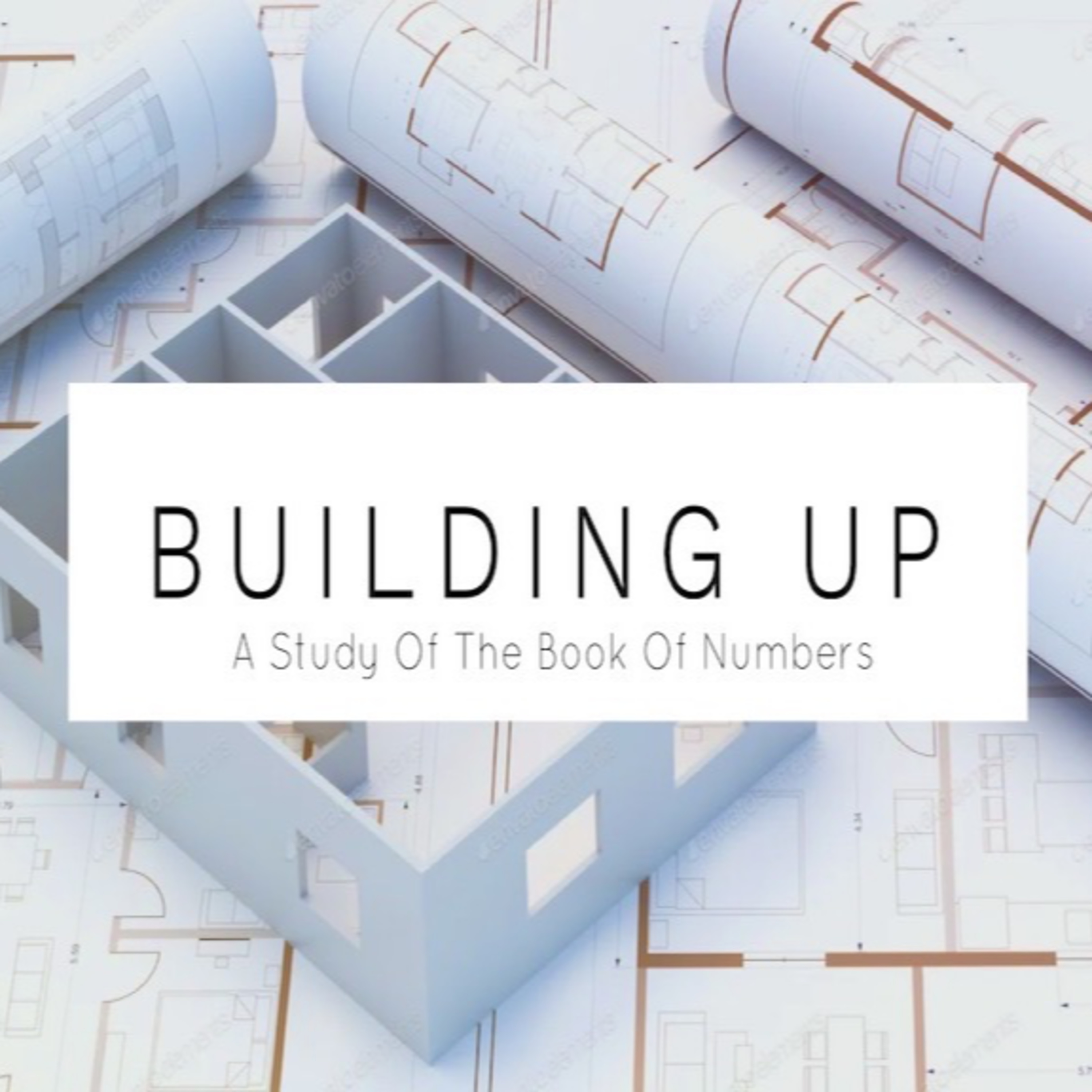 "Building Up": A Study Of The Book Of Numbers (Numbers 11) episode artwork