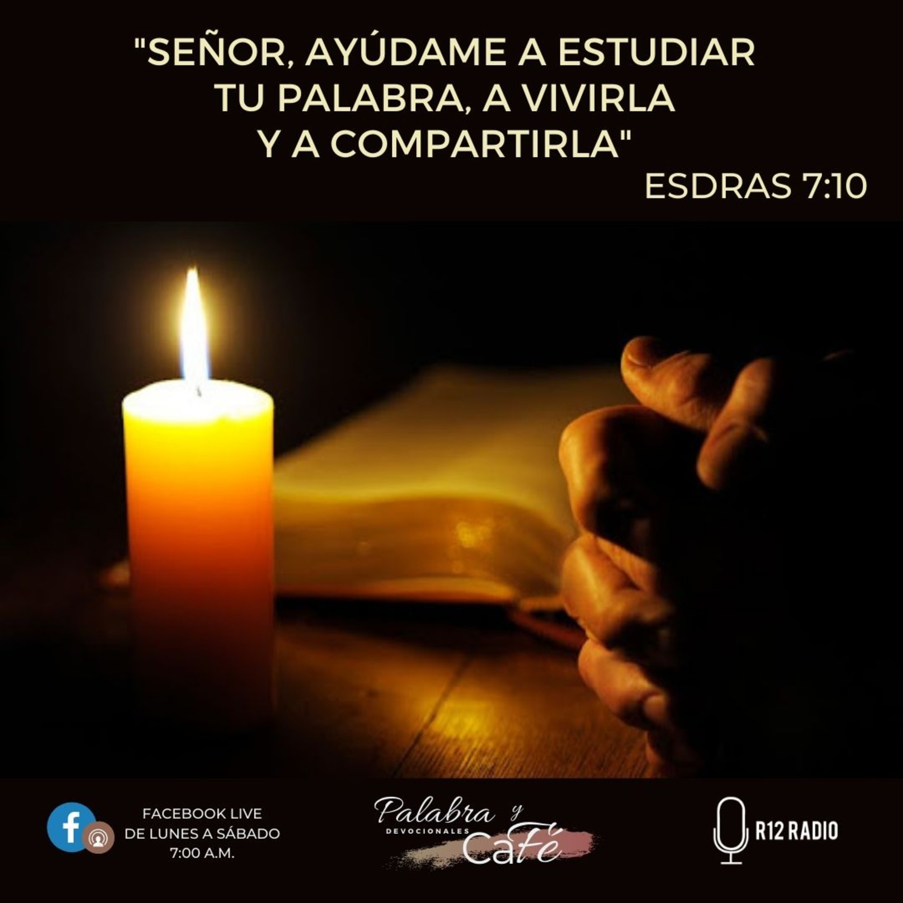 Señor, ayúdame a estudiar Tu Palabra, a vivirla y a compartirla episode artwork