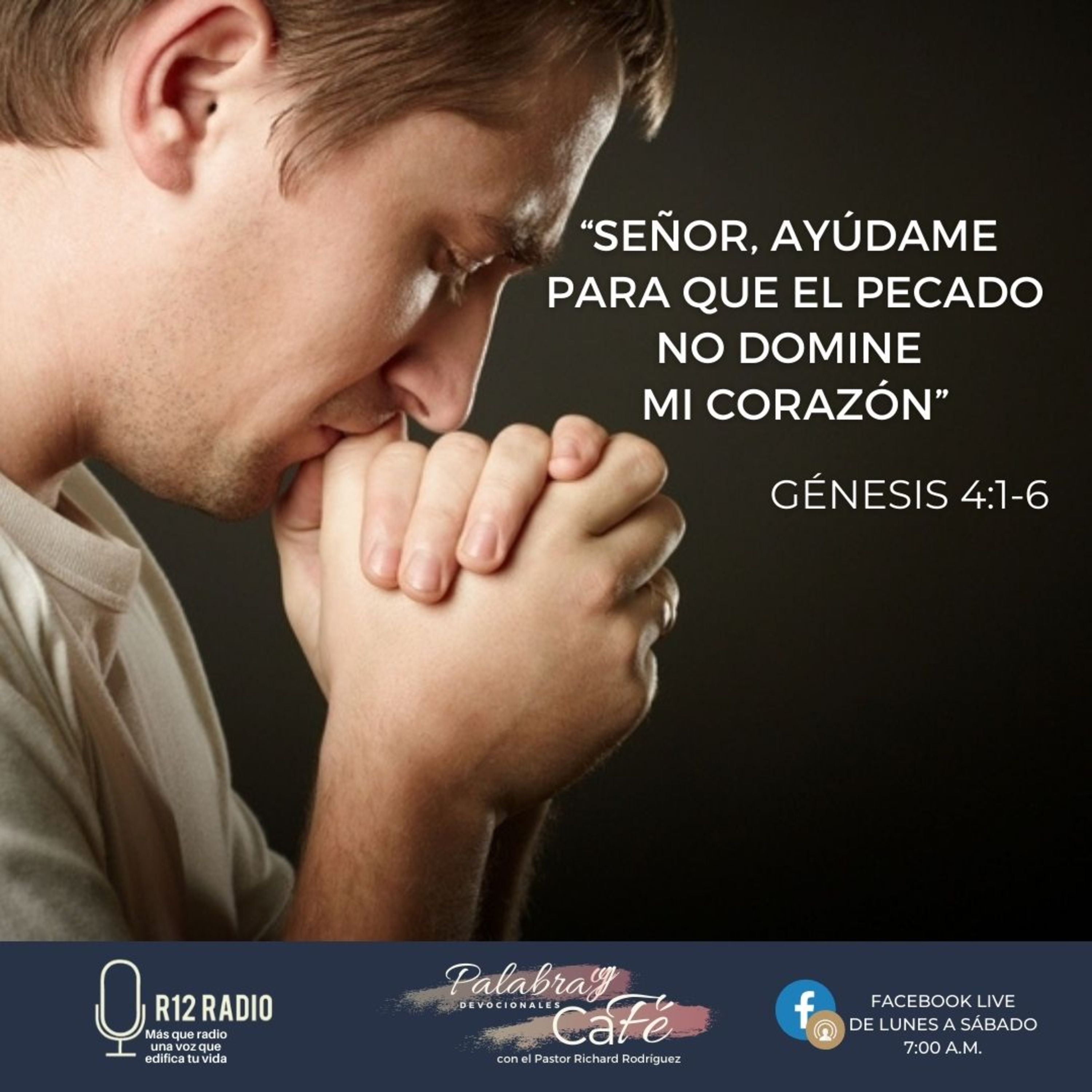 Señor, ayúdame para que el pecado no domine mi corazón. episode artwork