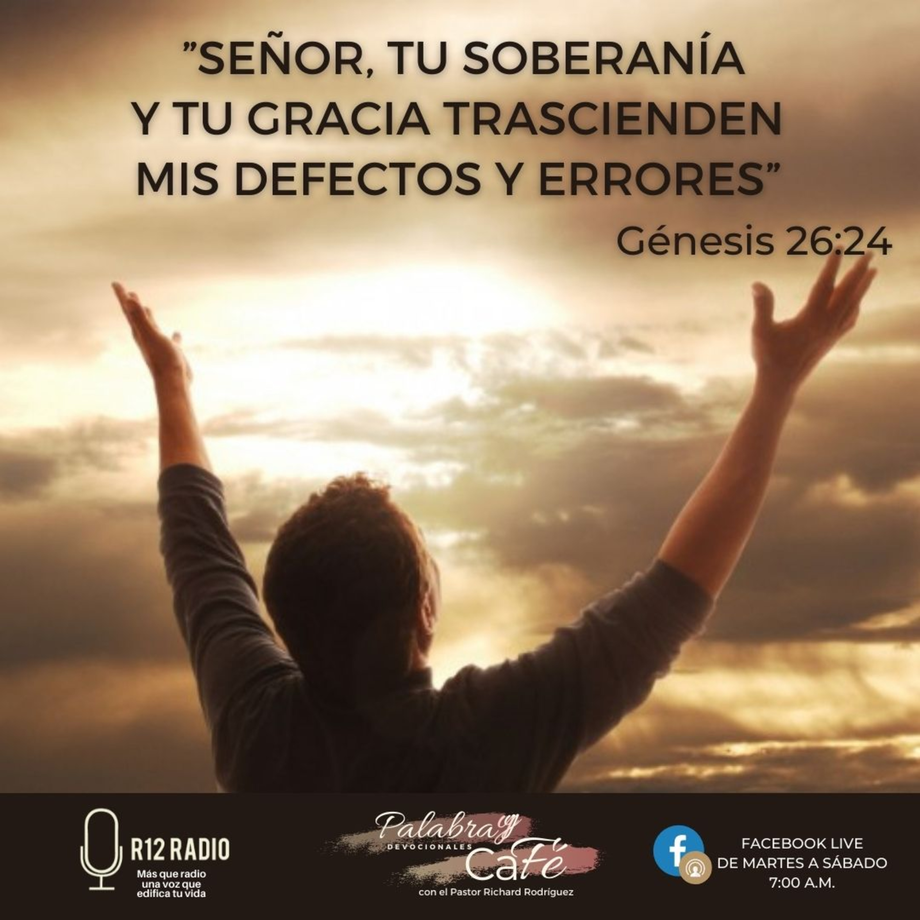 Señor, Tu soberanía y Tu gracia trascienden mis defectos y errores. episode artwork