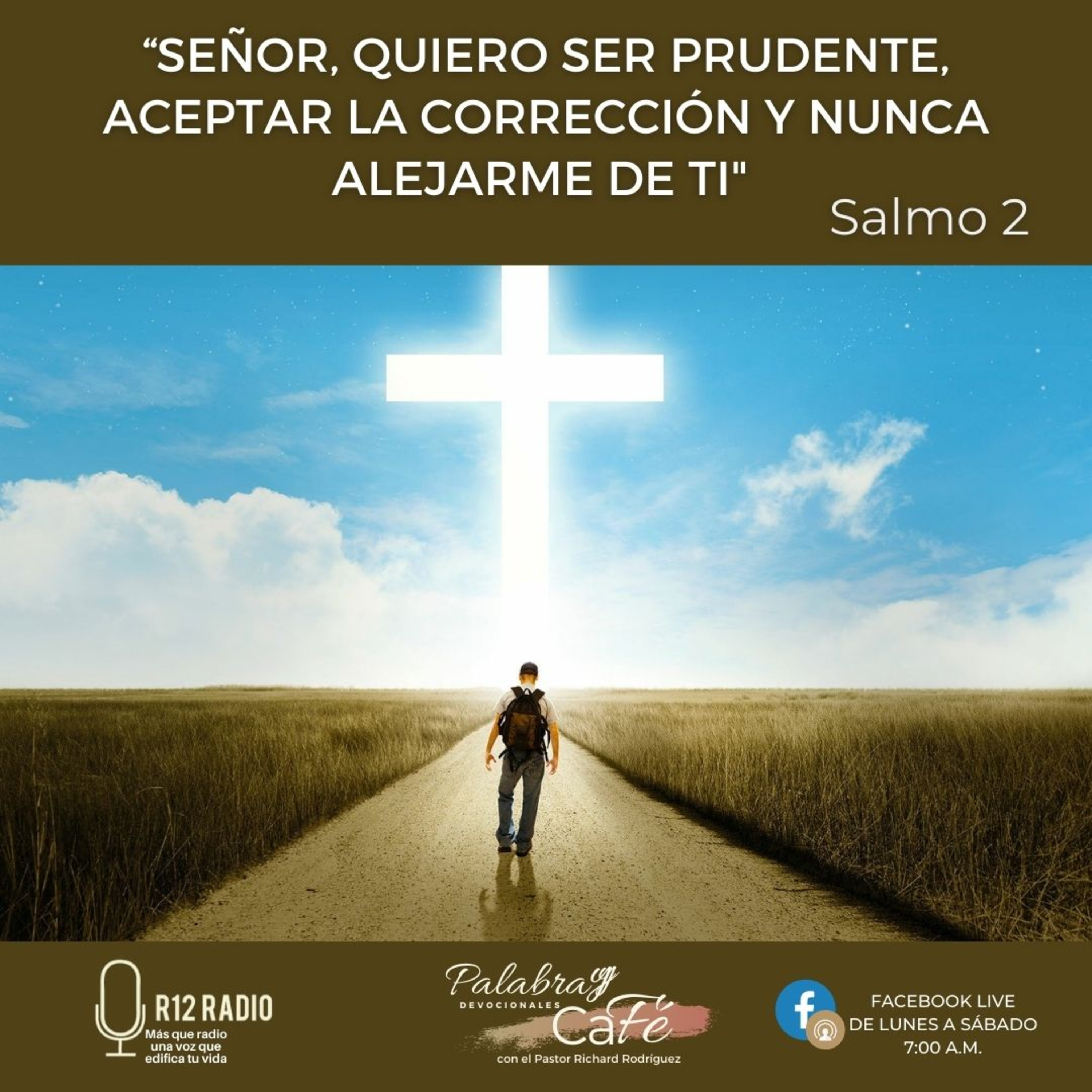 Señor, quiero ser prudente, aceptar la corrección y nunca alejarme de Ti - Salmo 2 episode artwork