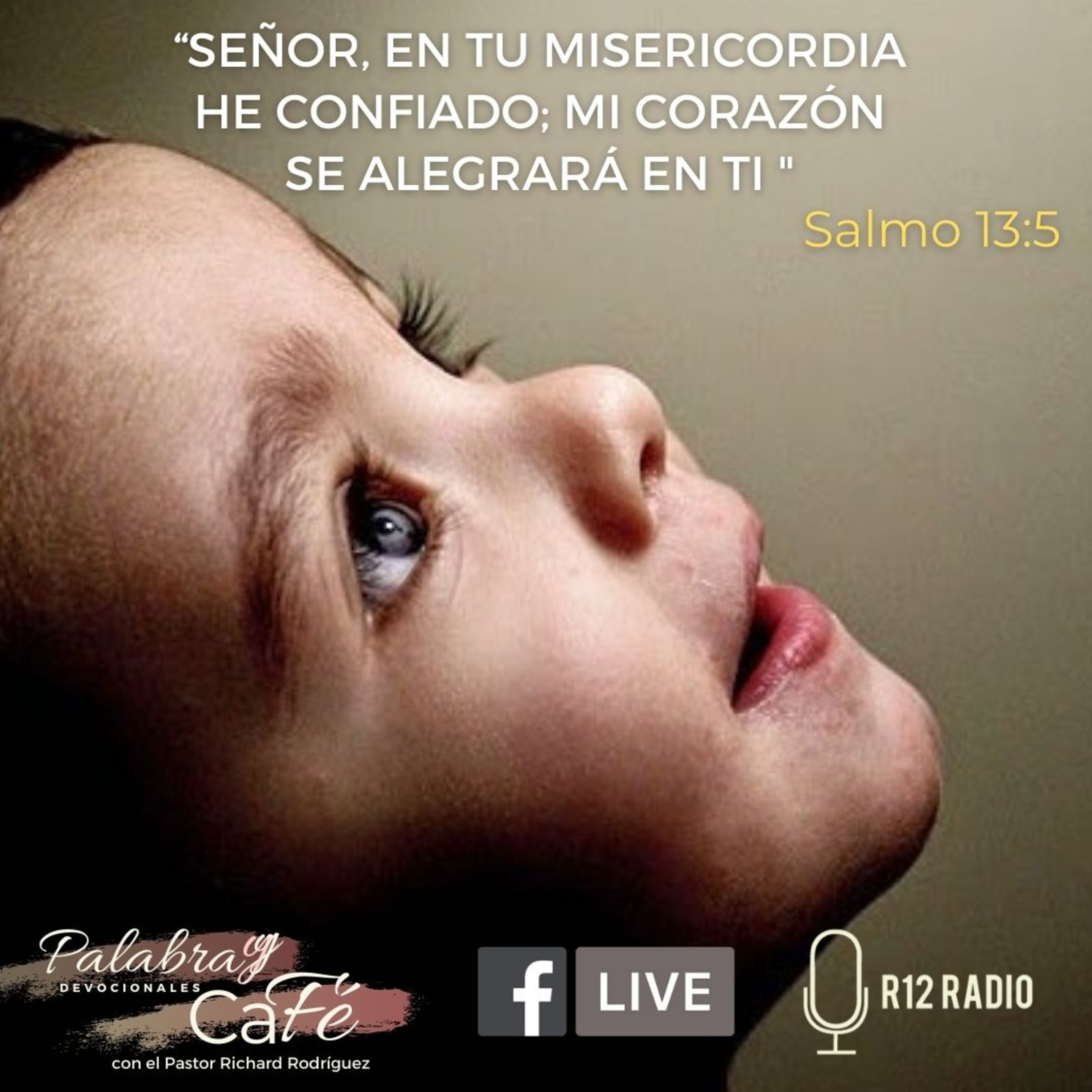 Señor, en tu misericordia he confiado; mi corazón se alegrará en Ti - Salmo 13:5 episode artwork