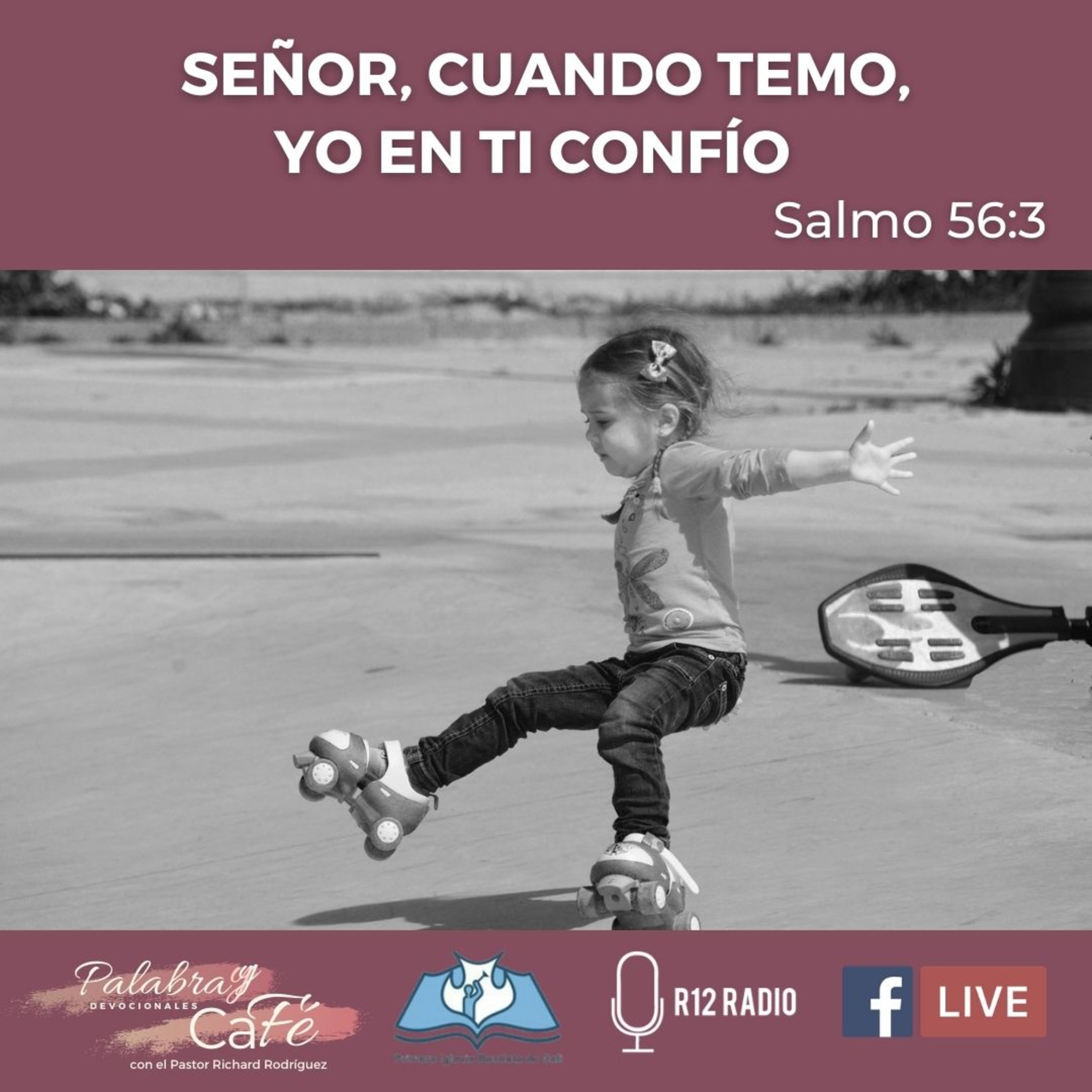  Señor, cuando temo, yo en Ti confío - Salmo 56:3 episode artwork