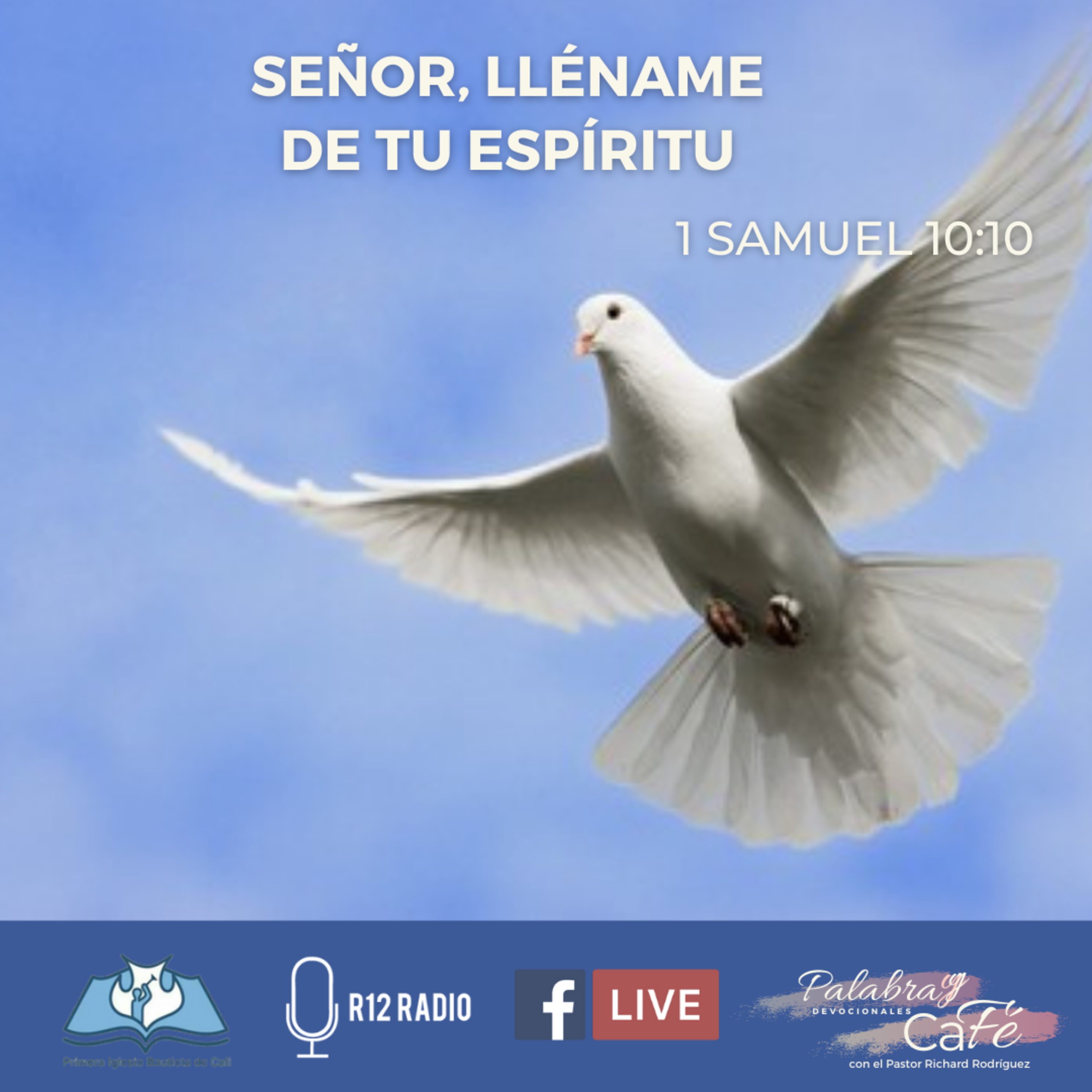 Señor, Lléname de Tu Espíritu. 1 Samuel 10:10. episode artwork