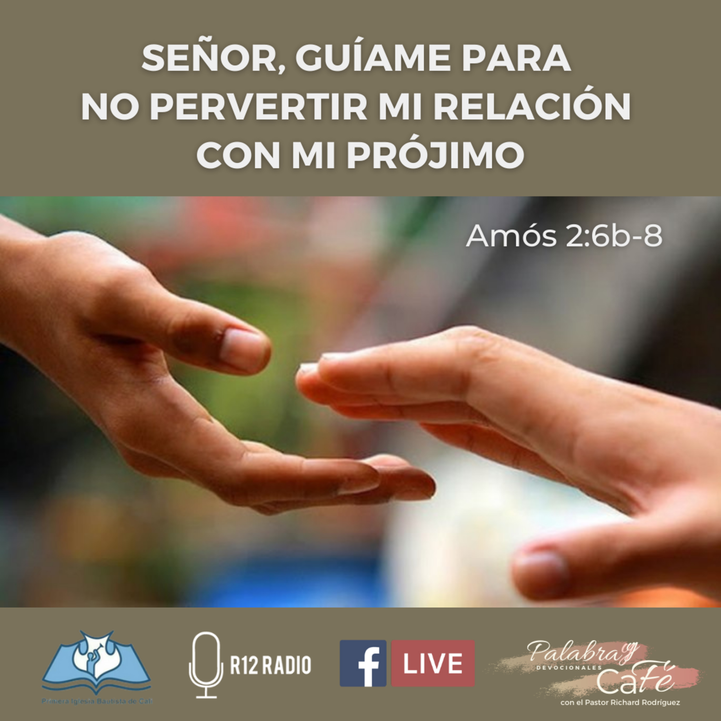 SEÑOR, GUÍAME PARA NO PERVERTIR MI RELACIÓN CON MI PRÓJIMO. AMÓS 2:6b-8. episode artwork