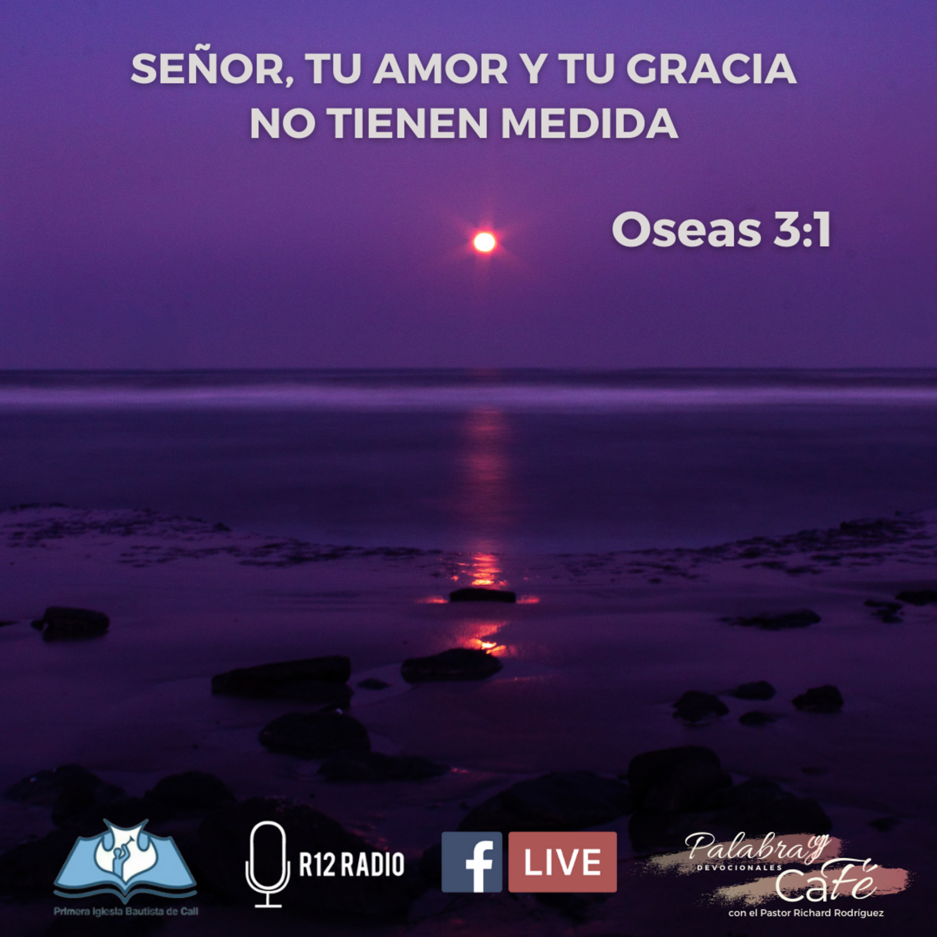 SEÑOR, TU AMOR Y TU GRACIA NO TIENEN MEDIDA. Oseas 3:1 episode artwork