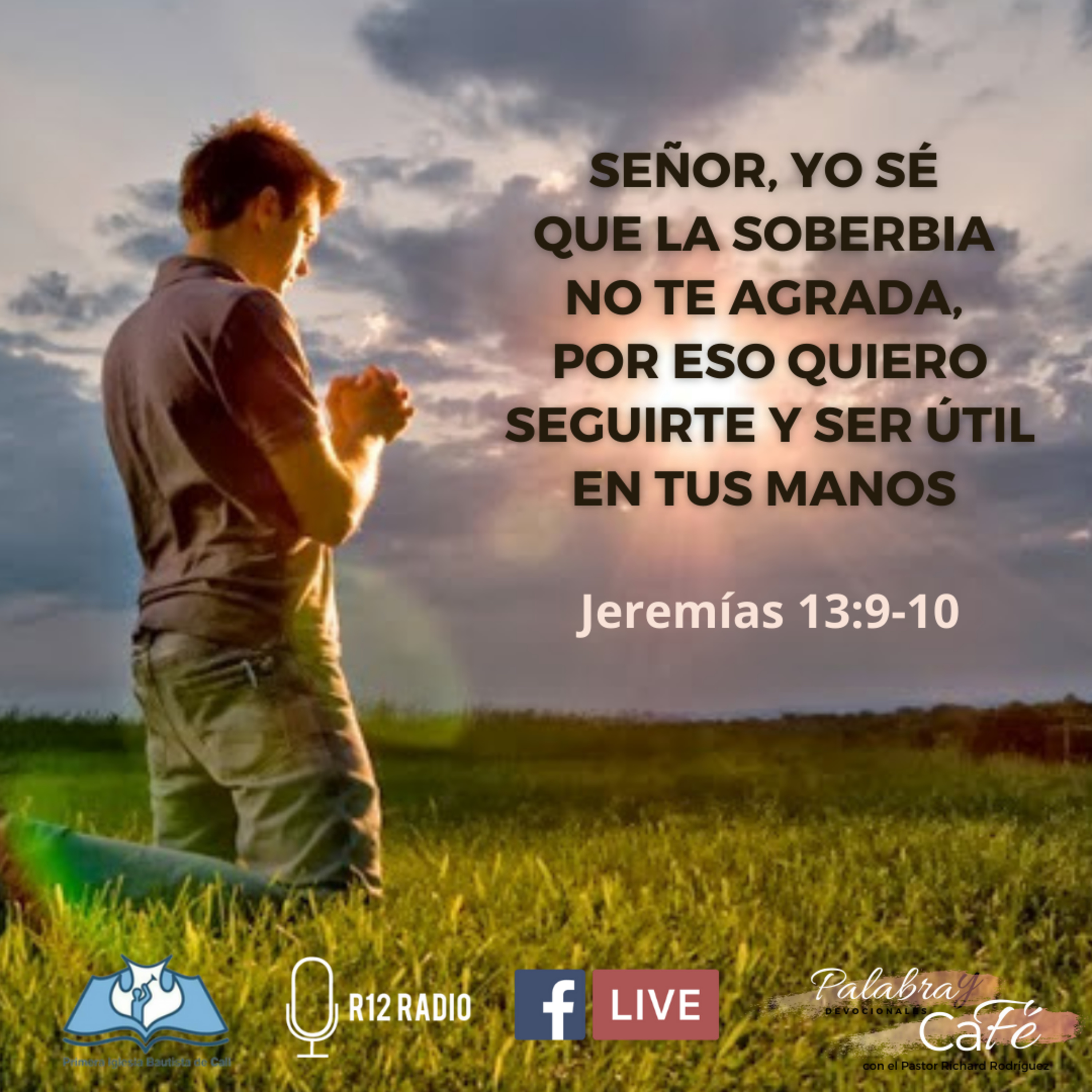 Señor, yo sé que la soberbia no te agrada, por eso quiero seguirte y ser útil en tus manos - Jeremías 13:9-10 episode artwork