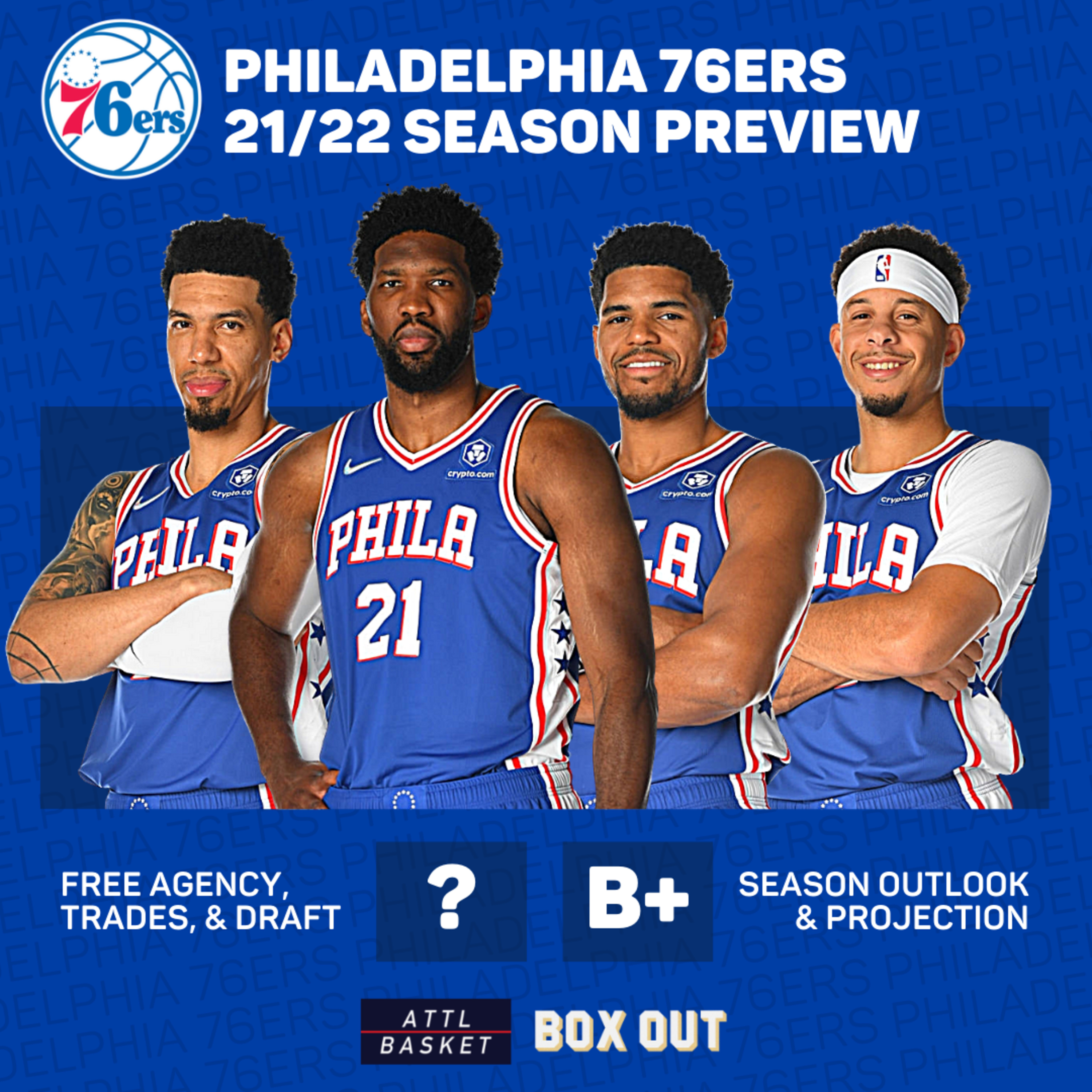 #53.4 Atlantic Season Preview - Philadelphia 76ers