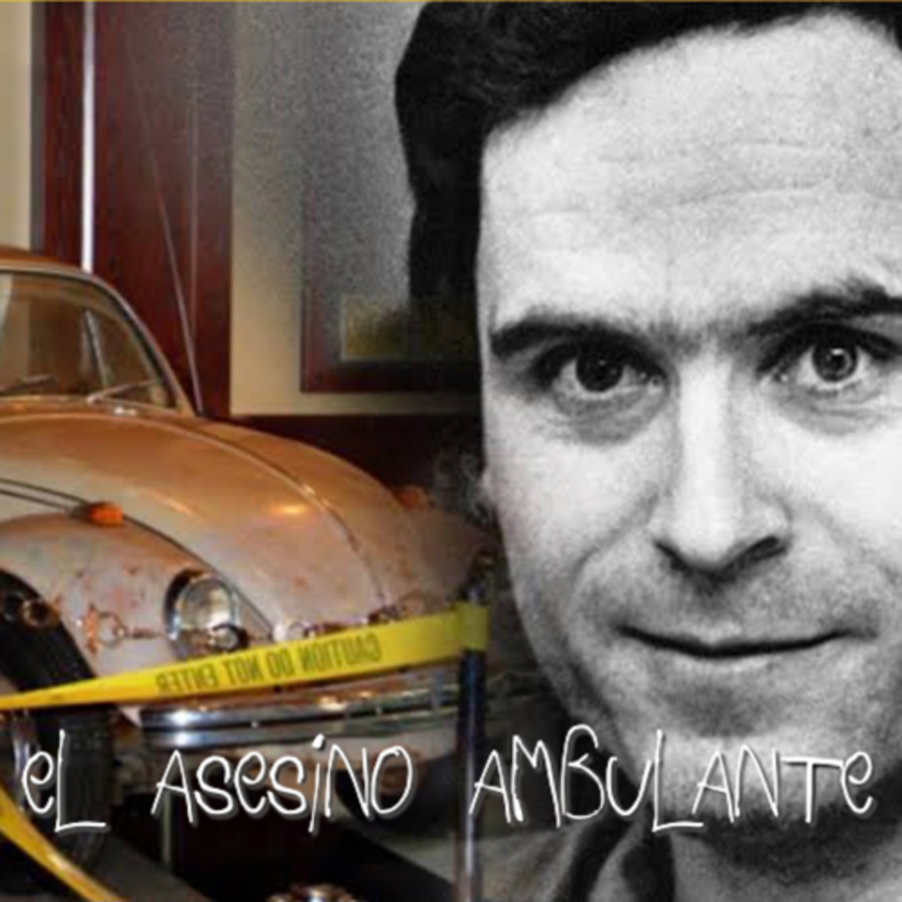 Ep. 34. Ted, el asesino ambulante. episode artwork