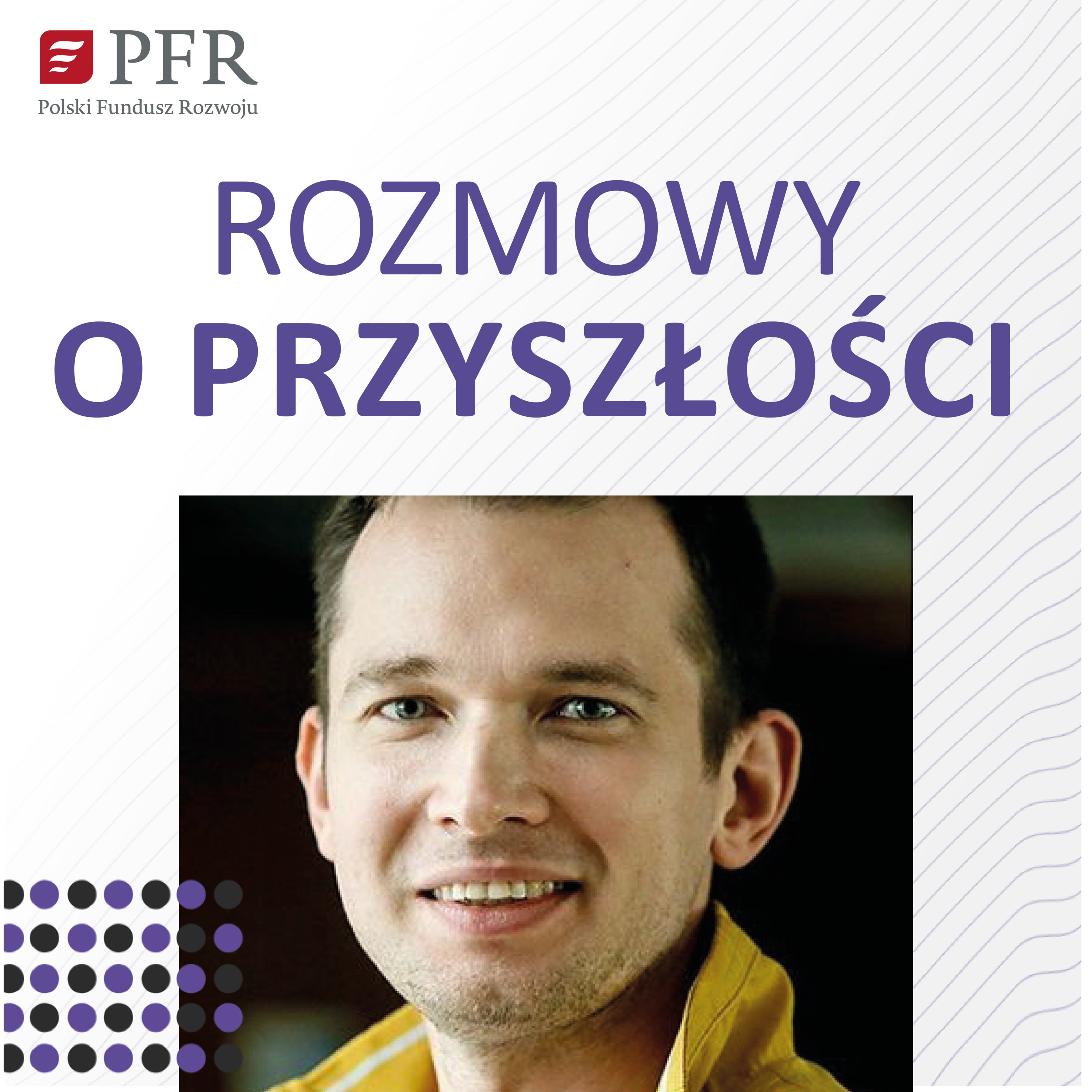 Rozmowy o przyszłości