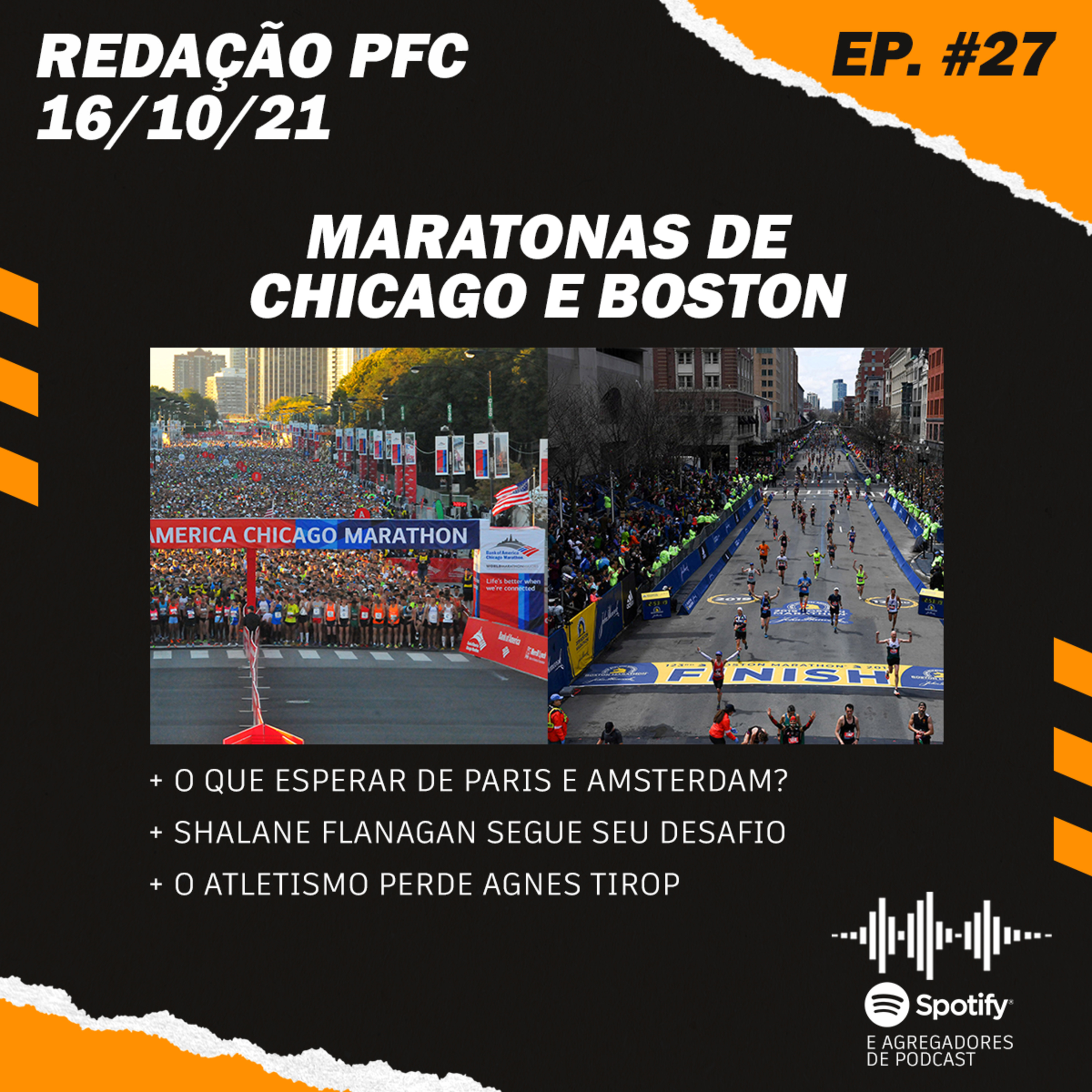 Redação PFC 27 - Como foram as Maratonas de Chicago e Boston e o que esperar de Paris e Amsterdam