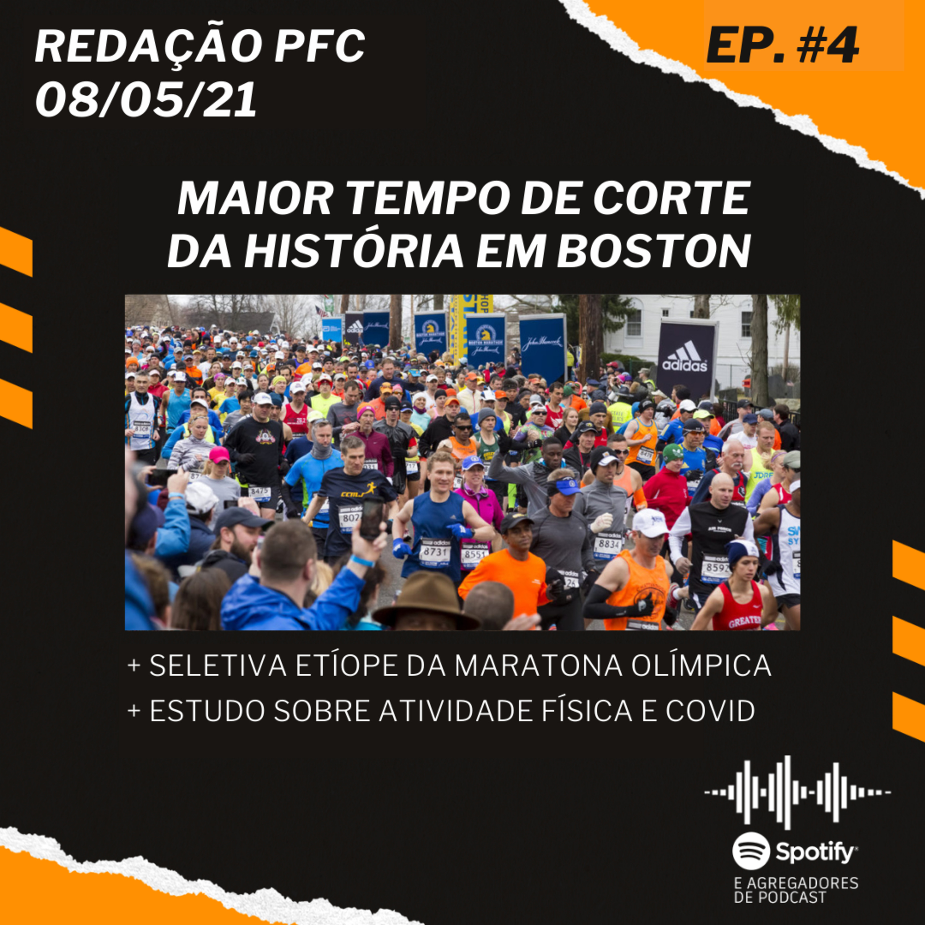 Redação PFC 04 - Corte na Maratona de Boston, seletiva etíope e estudo sobre atividade física episode artwork