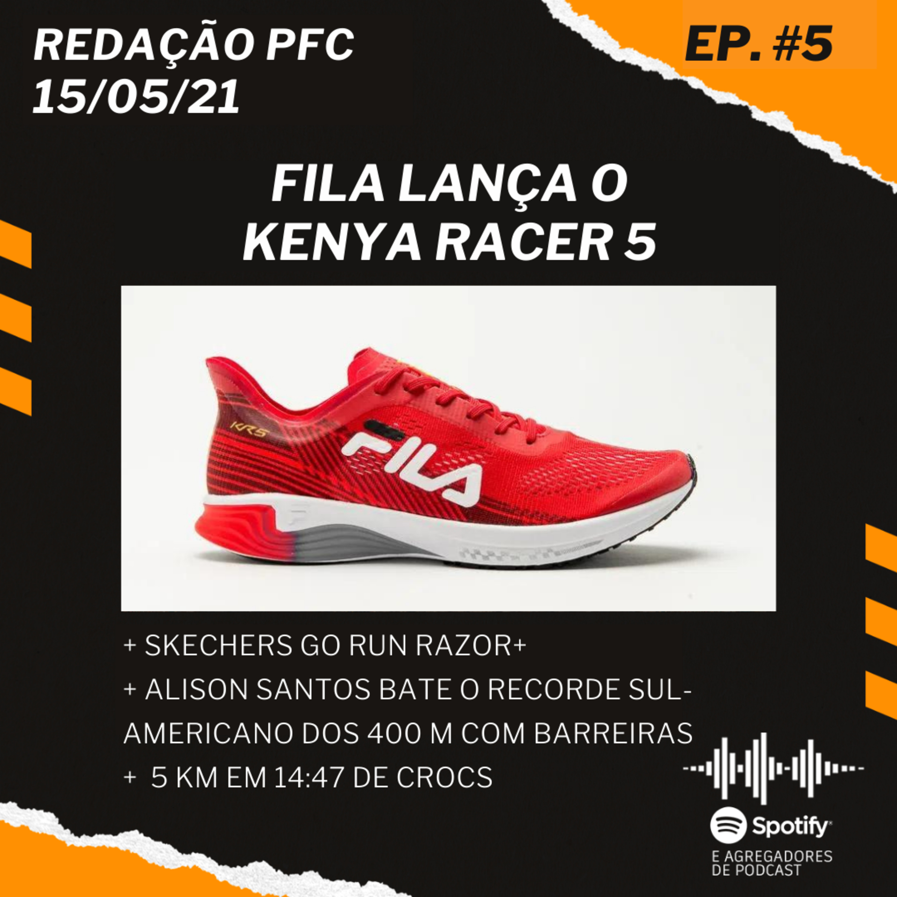Redação PFC 05 - Kenya Racer 5, Skechers Go Run Razor+ e recorde de Alison Santos episode artwork