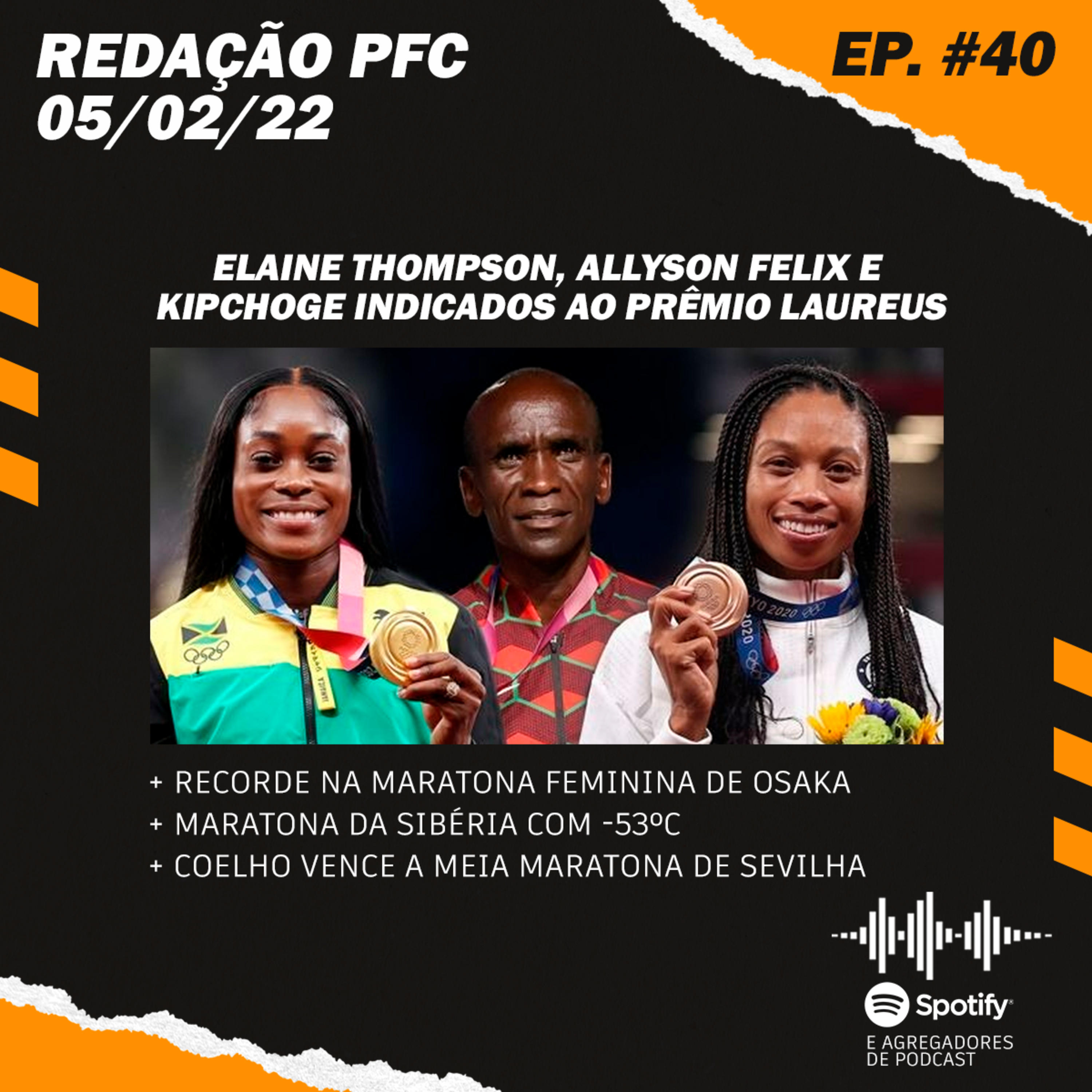 Redação PFC 40 - Indicados ao Prêmio Laureus, Maratona da Sibéria e coelho vence Meia de Sevilha episode artwork