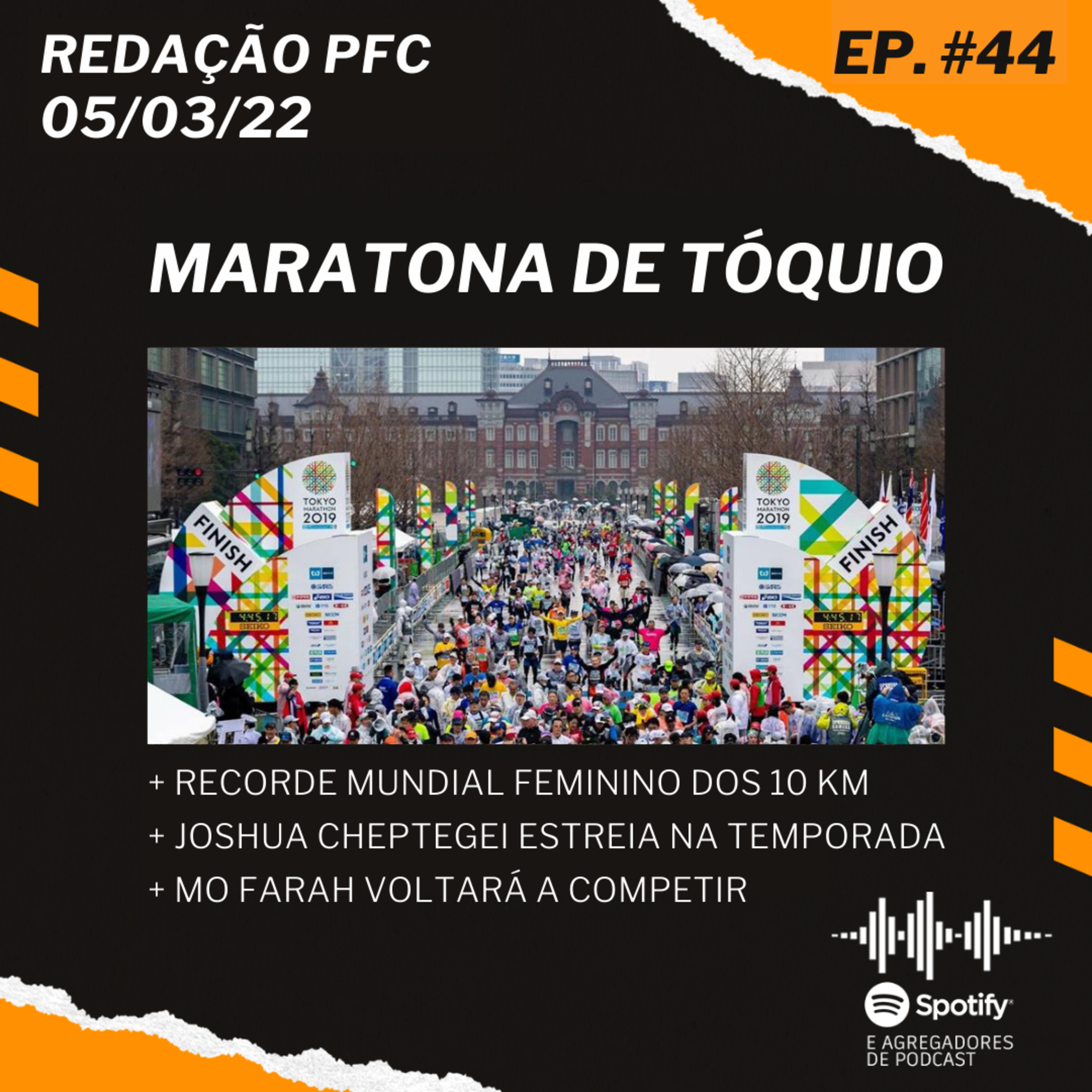 Redação PFC 44 - Maratona de Tóquio, Yalemzerf Yehualaw e Joshua Cheptegei episode artwork