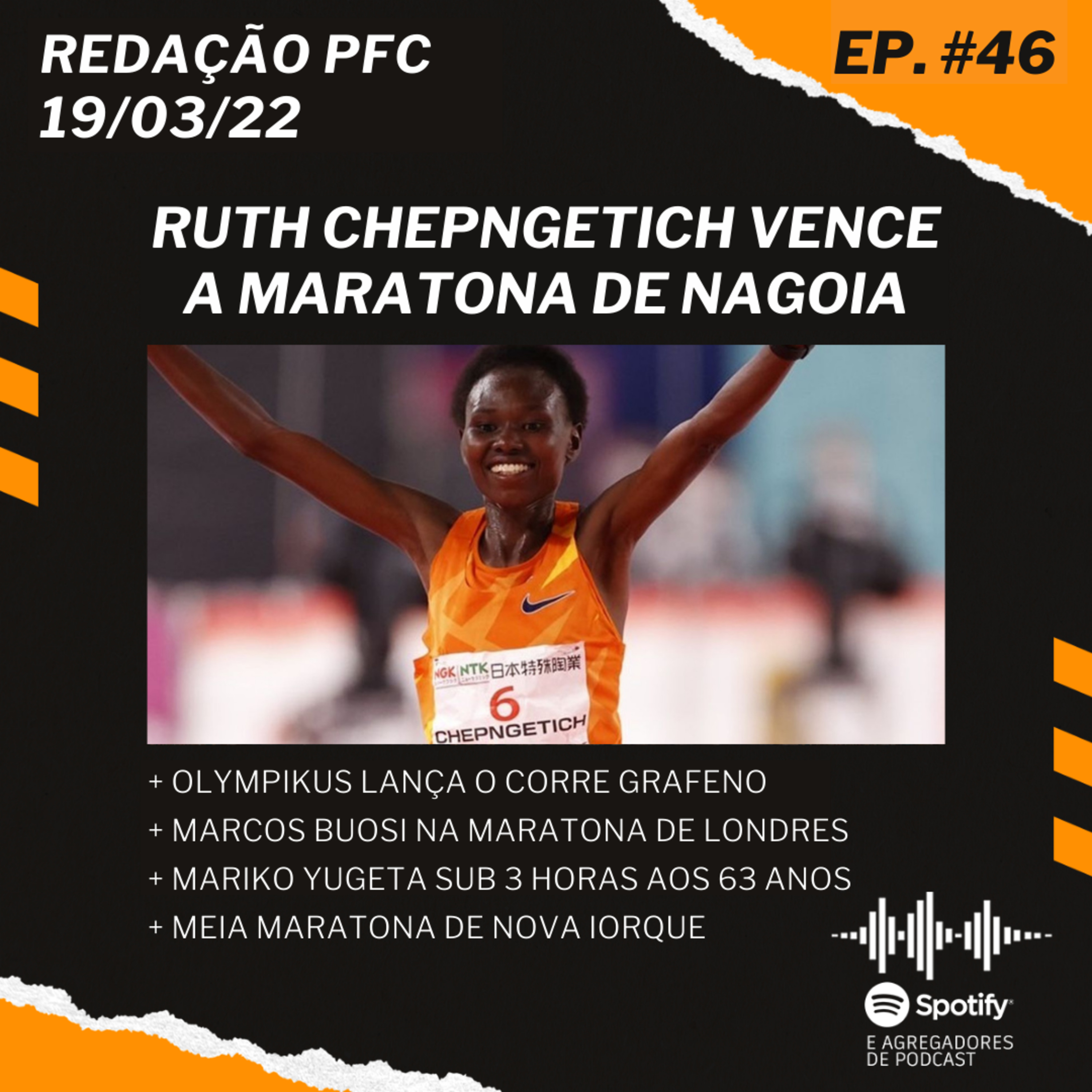 Redação PFC 46 - Ruth Chepngetich, Corre Grafeno e Maratona de Londres episode artwork
