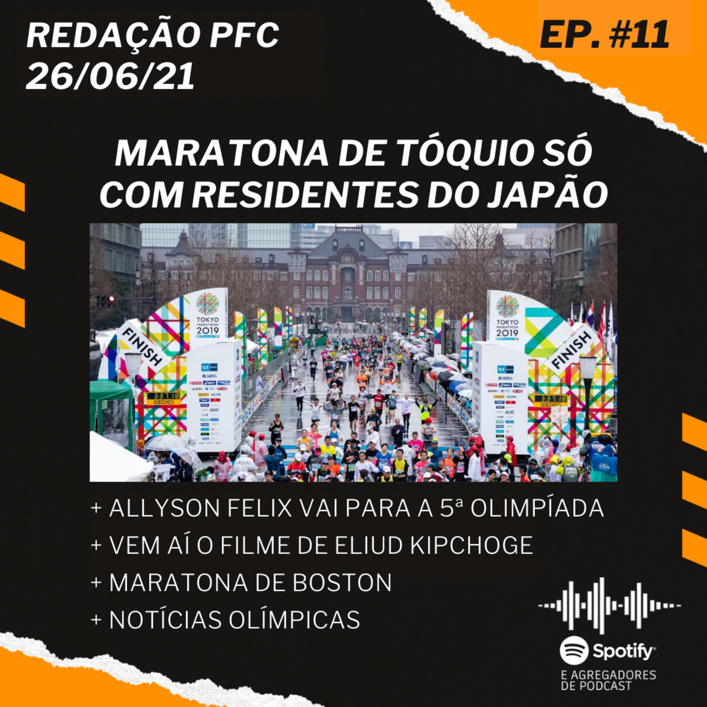 Redação PFC 11 - Maratona de Tóquio, Maratona de Boston e filme do Kipchoge episode artwork