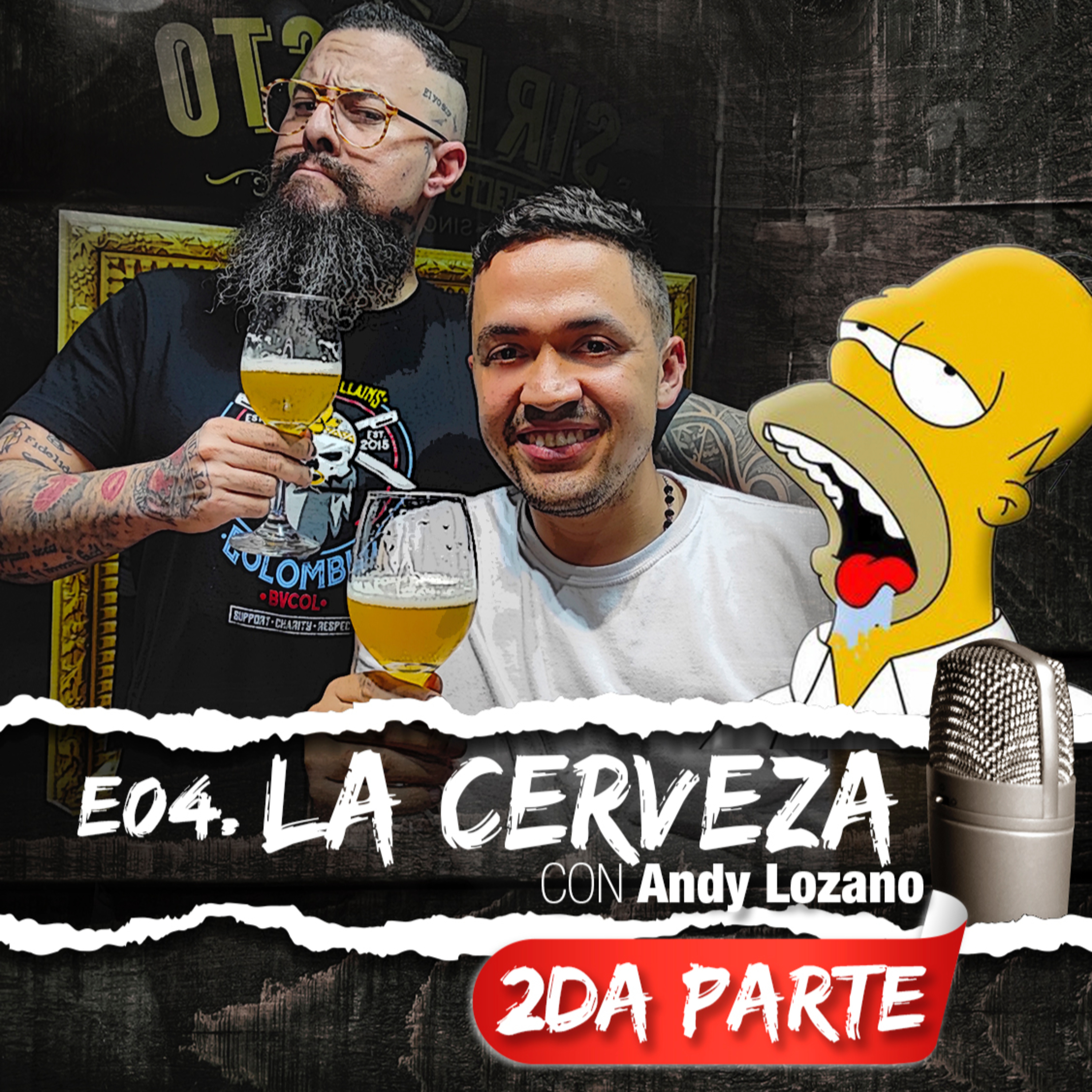 LA CERVEZA con Andy Lozano Parte 02 episode artwork