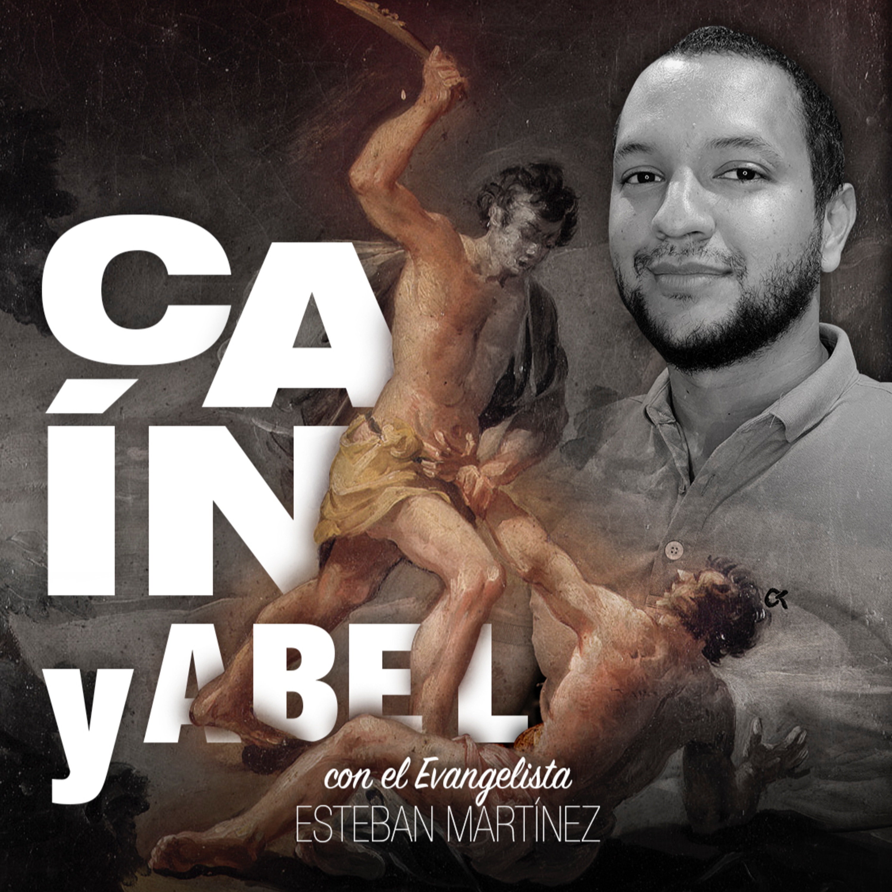 CAÍN Y ABEL con el Evangelista Esteban Martínez episode artwork