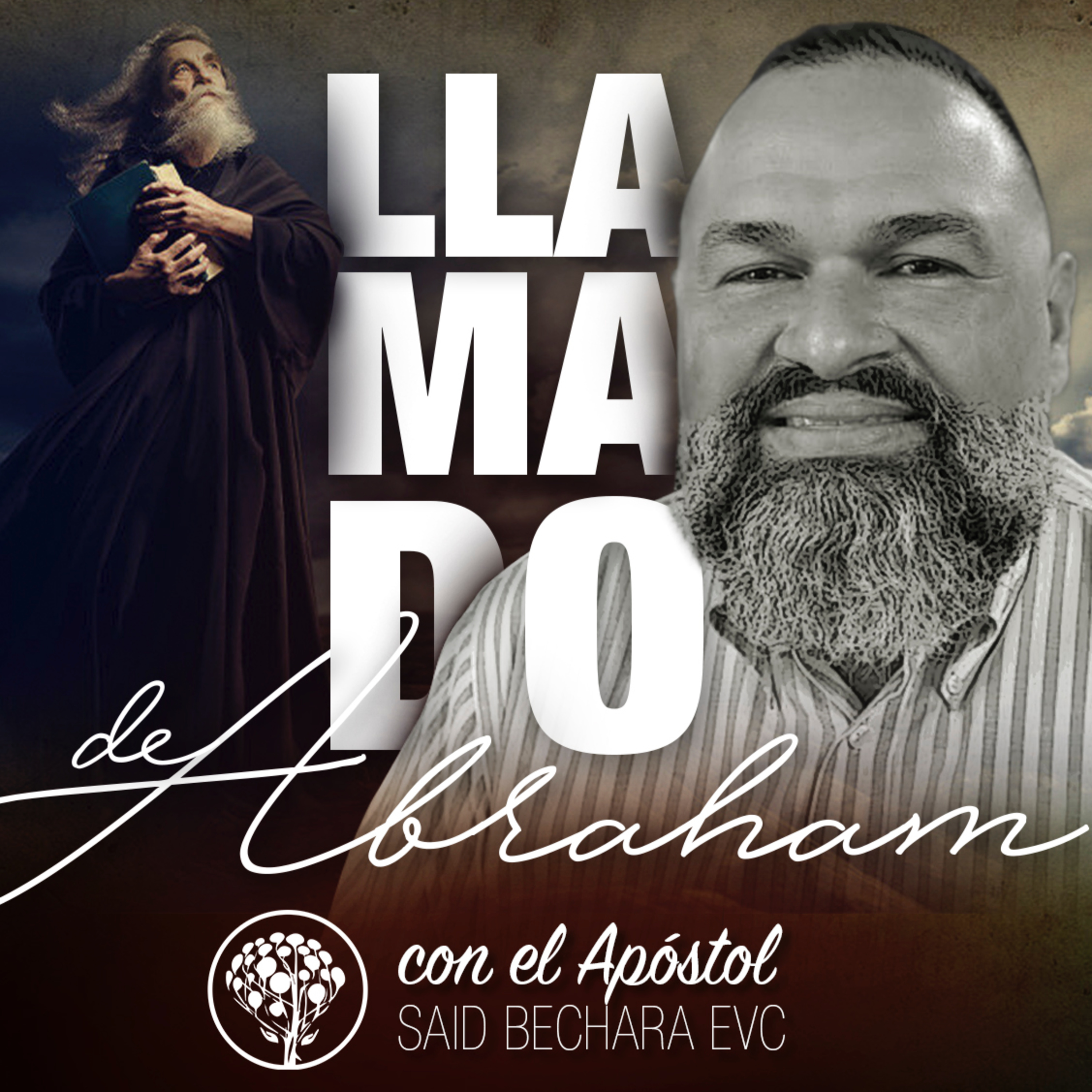 LLAMADO DE ABRAHAM con el Apóstol Said Bechara EVC episode artwork