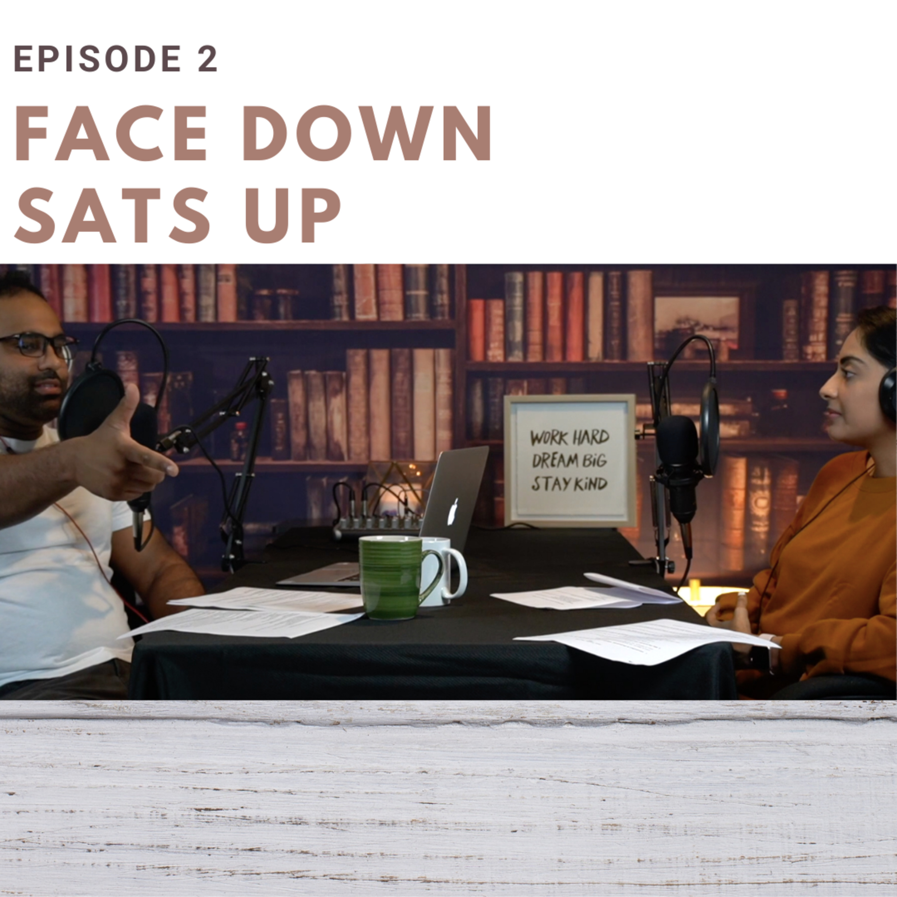 Face Down, Sats Up! - S1E2