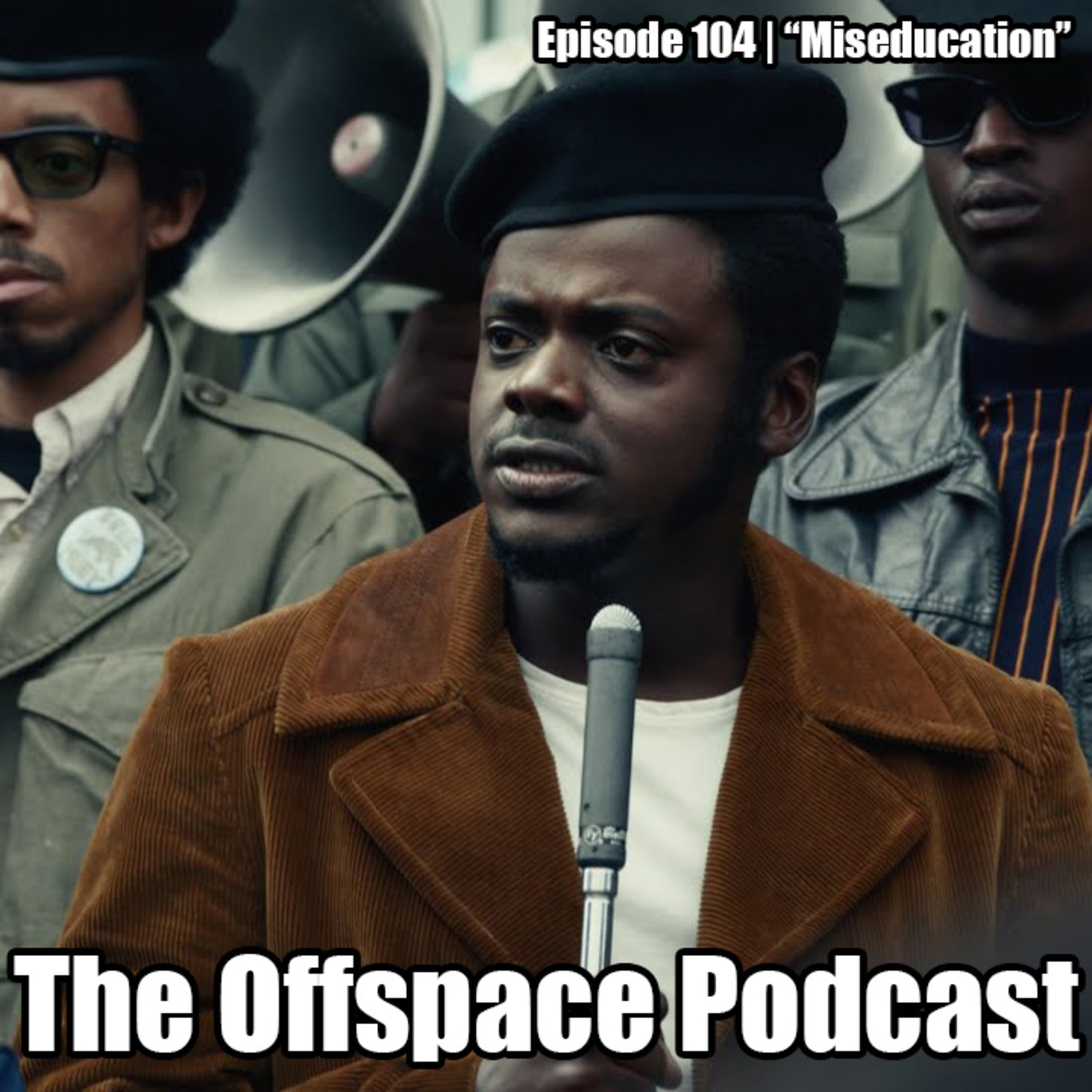 Episode 104 | "Miseducation"  episode artwork