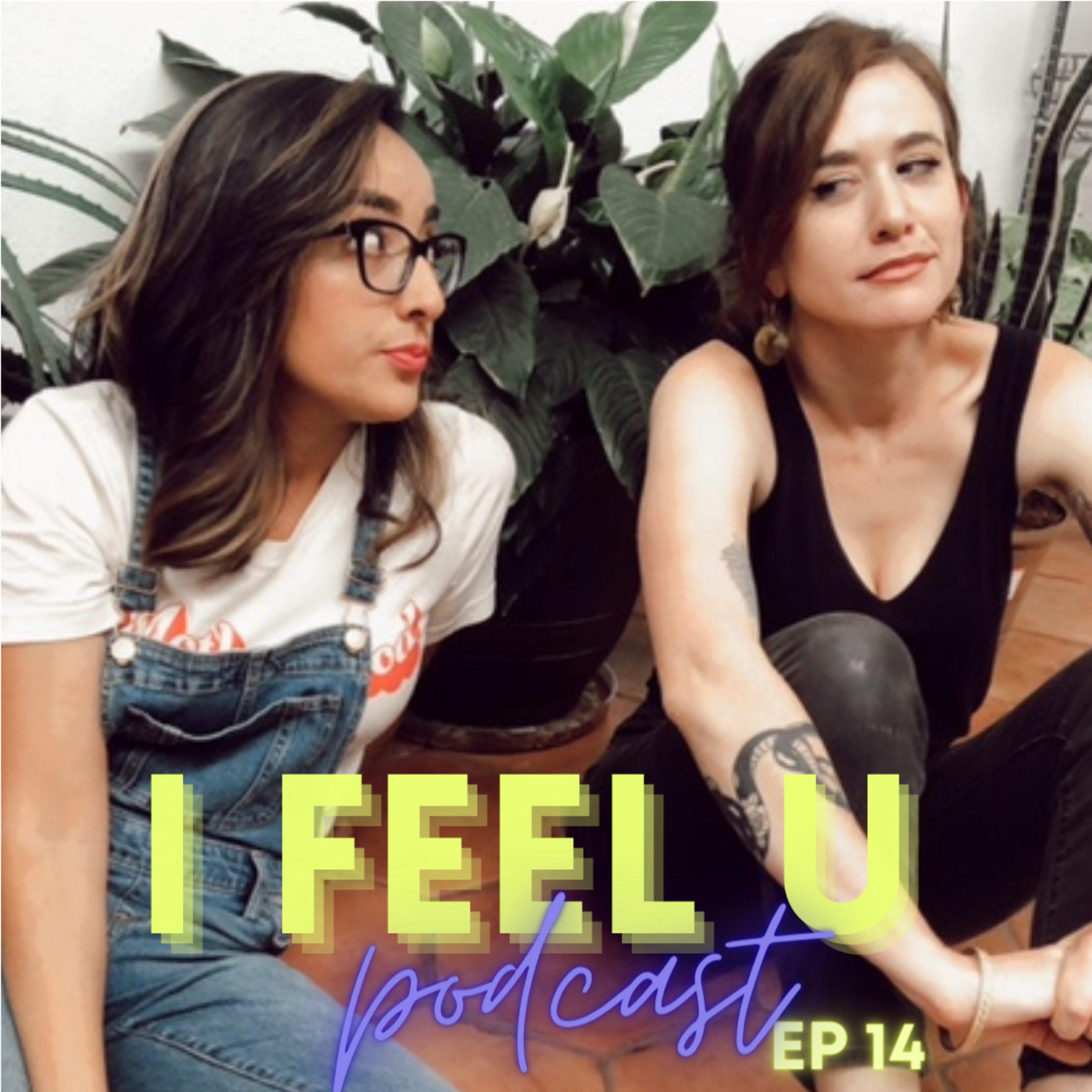 The I Feel U Podcast