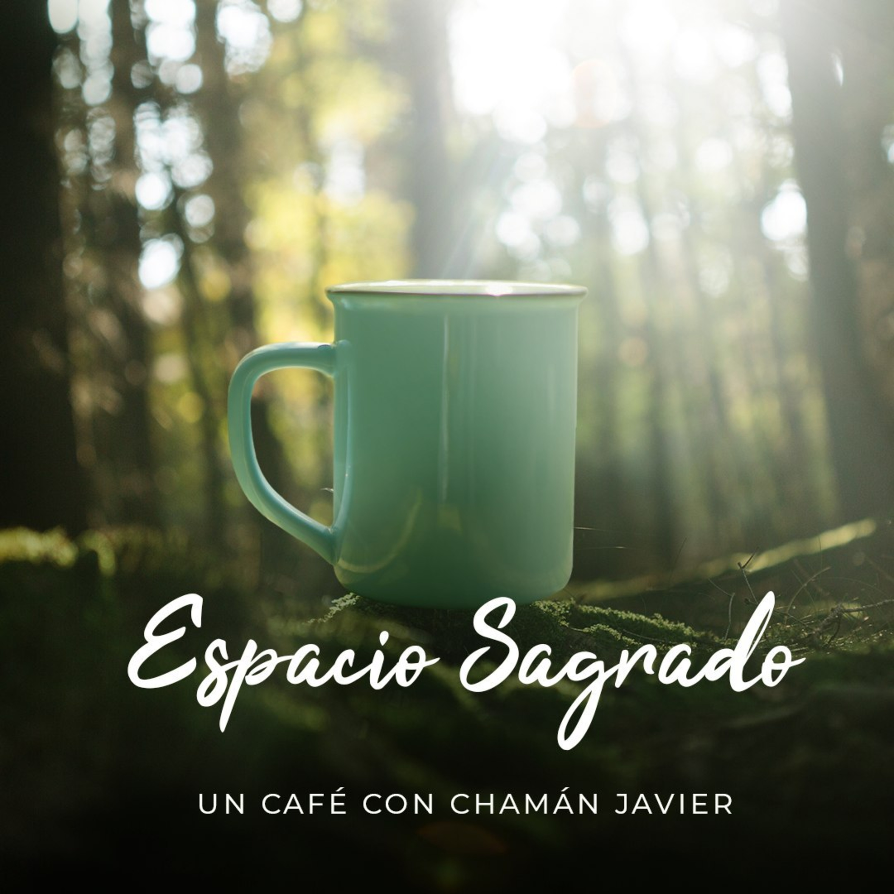Espacio Sagrado: Un café con Chamán Javier