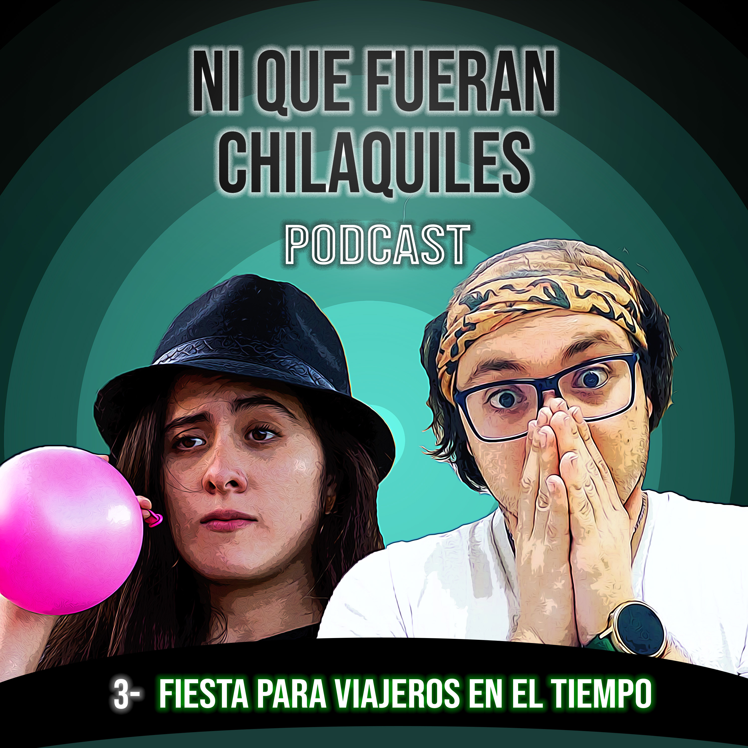 Ni Que Fueran Chilaquiles