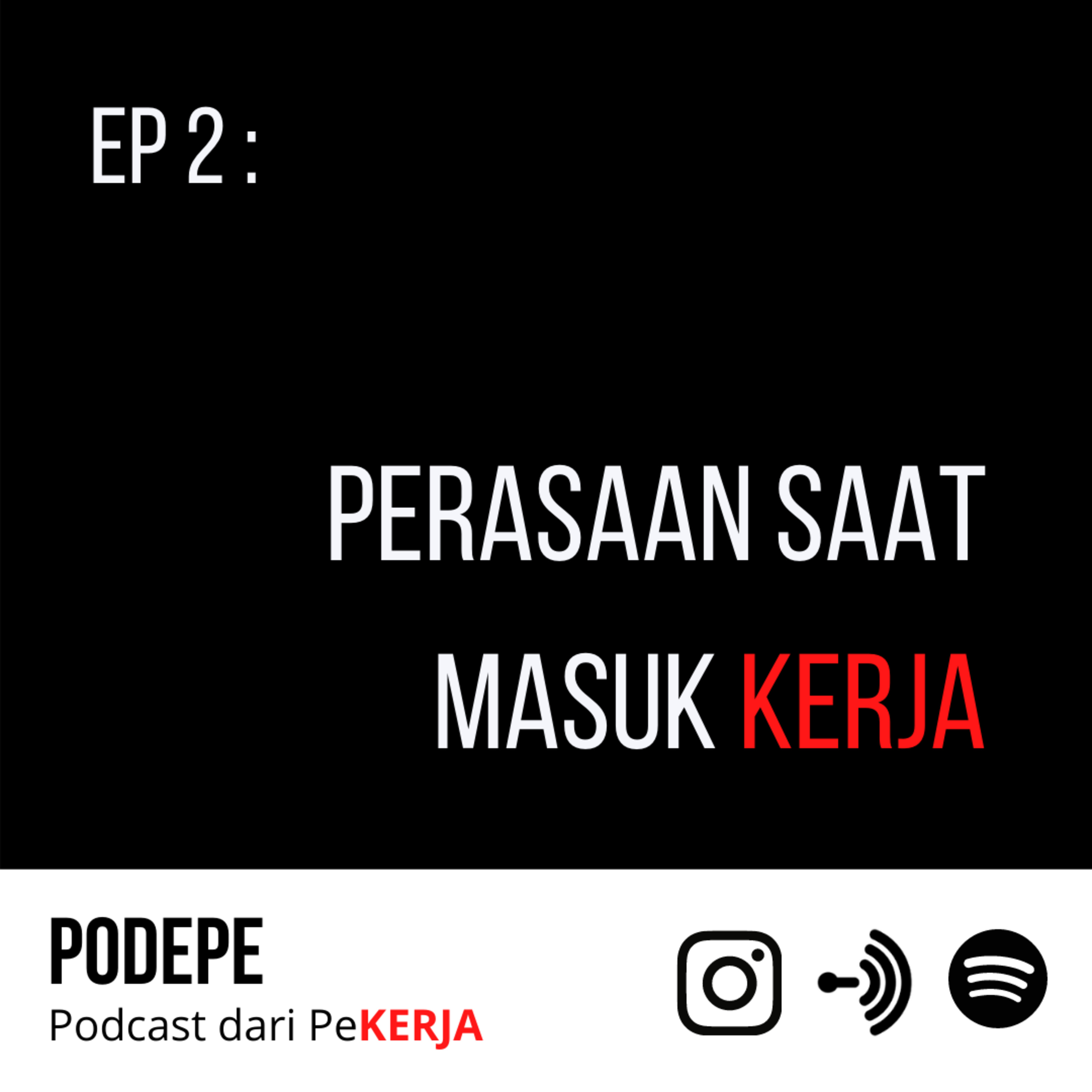 PODEPE (Podcast dari Pekerja)