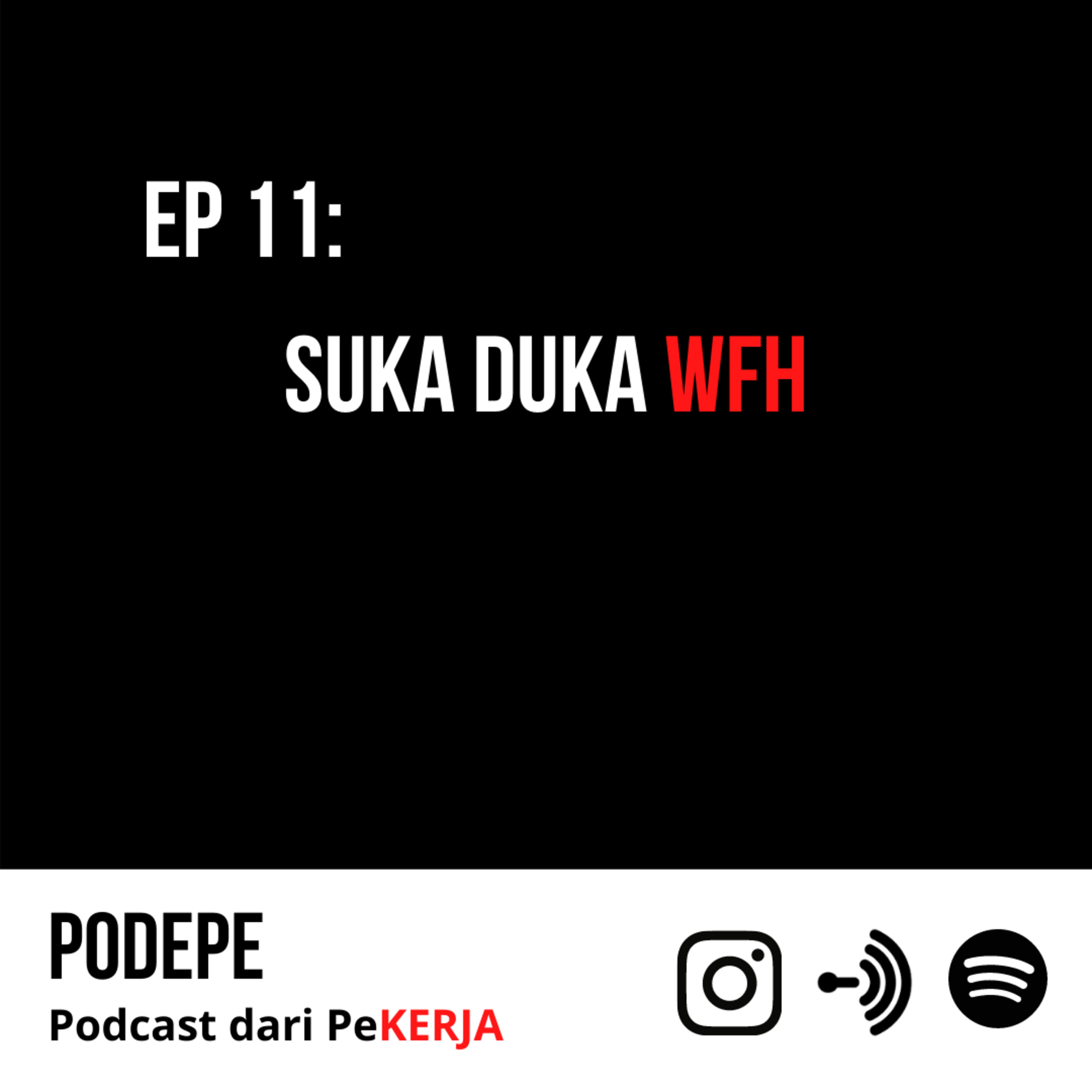PODEPE (Podcast dari Pekerja)