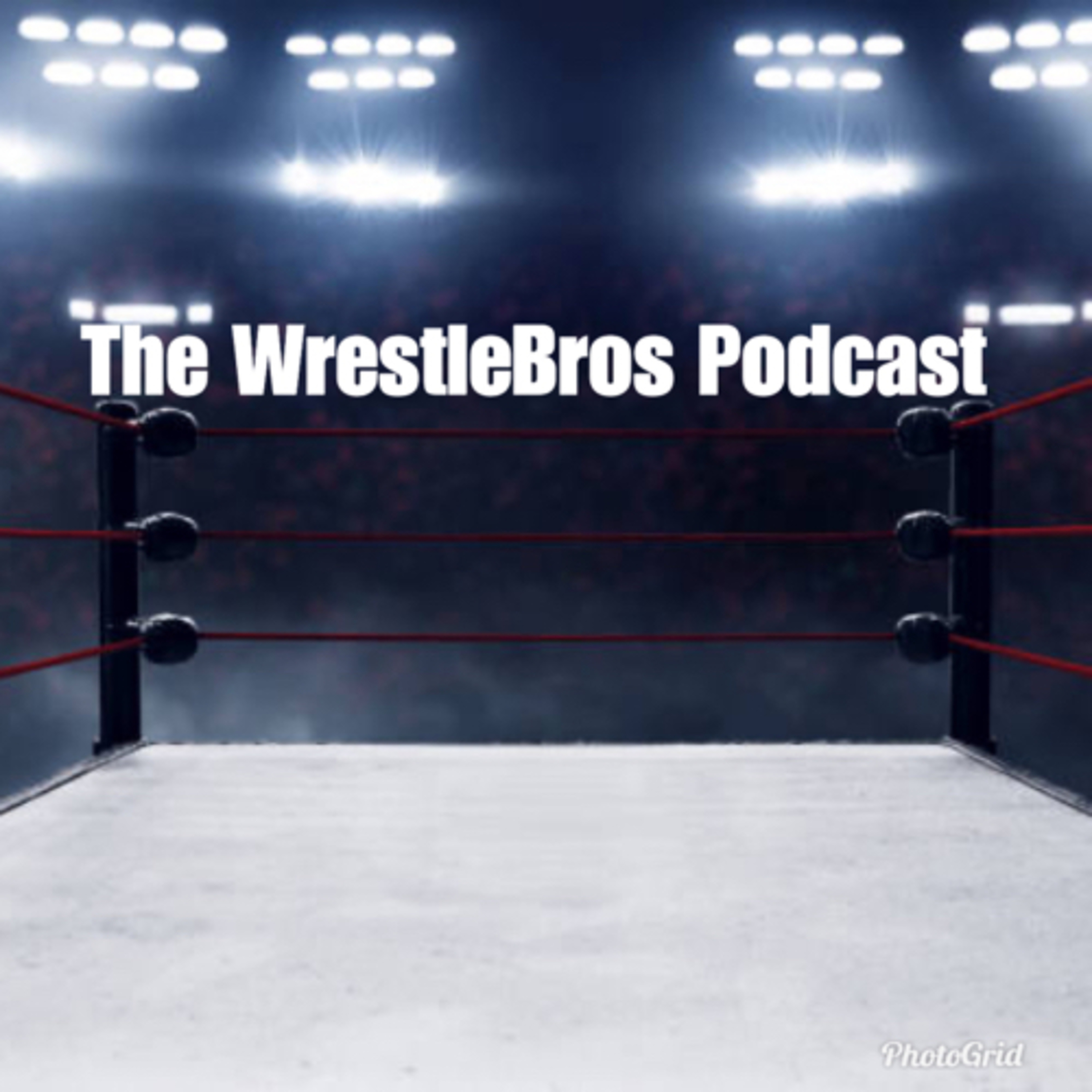 The WrestleBros Podcast Ep-#2 Bail Heely aka Heel Bayley. The WrestleMania 36 Recap episode artwork