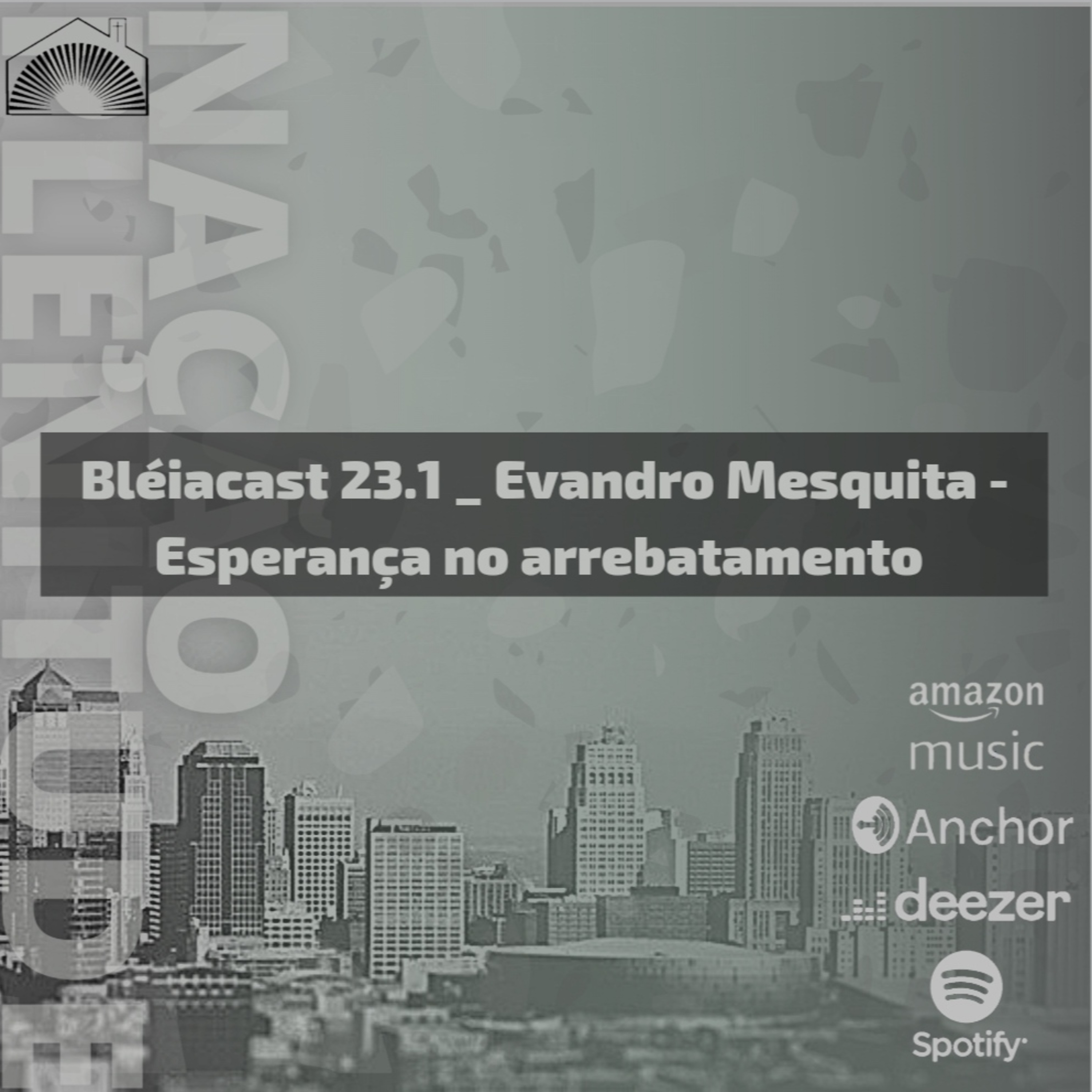 Bléiacast Jardim Alvorada