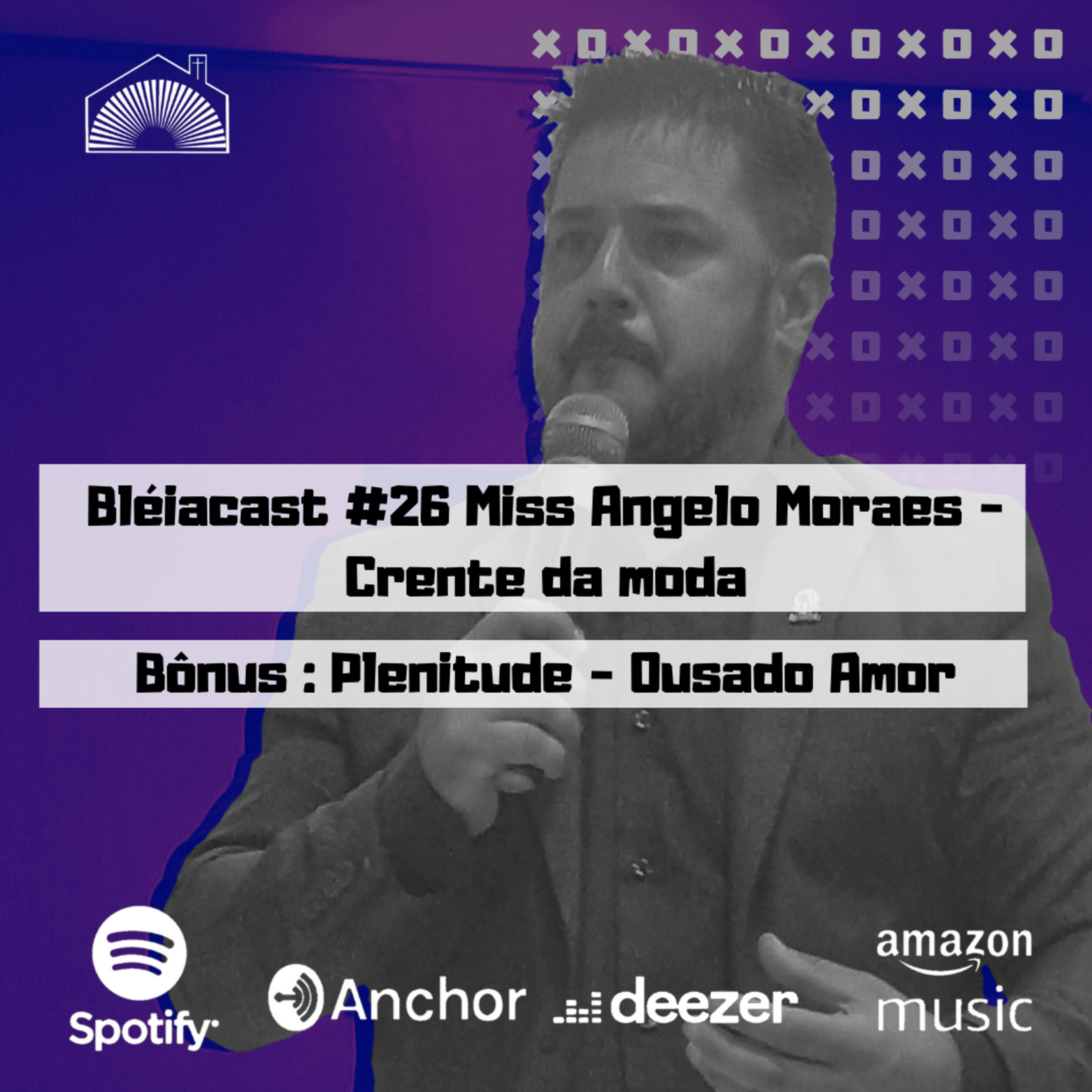Bléiacast Jardim Alvorada
