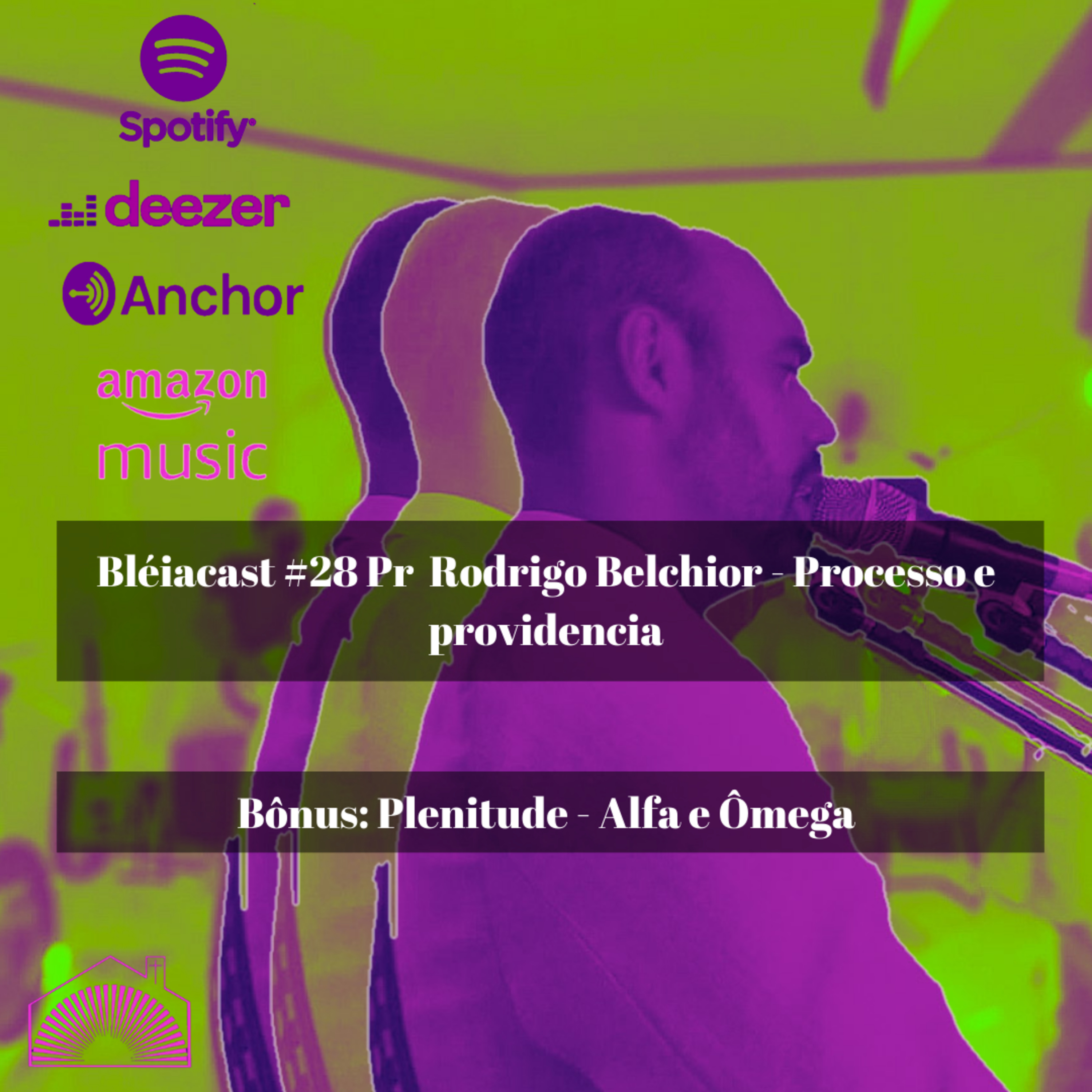 Bléiacast Jardim Alvorada