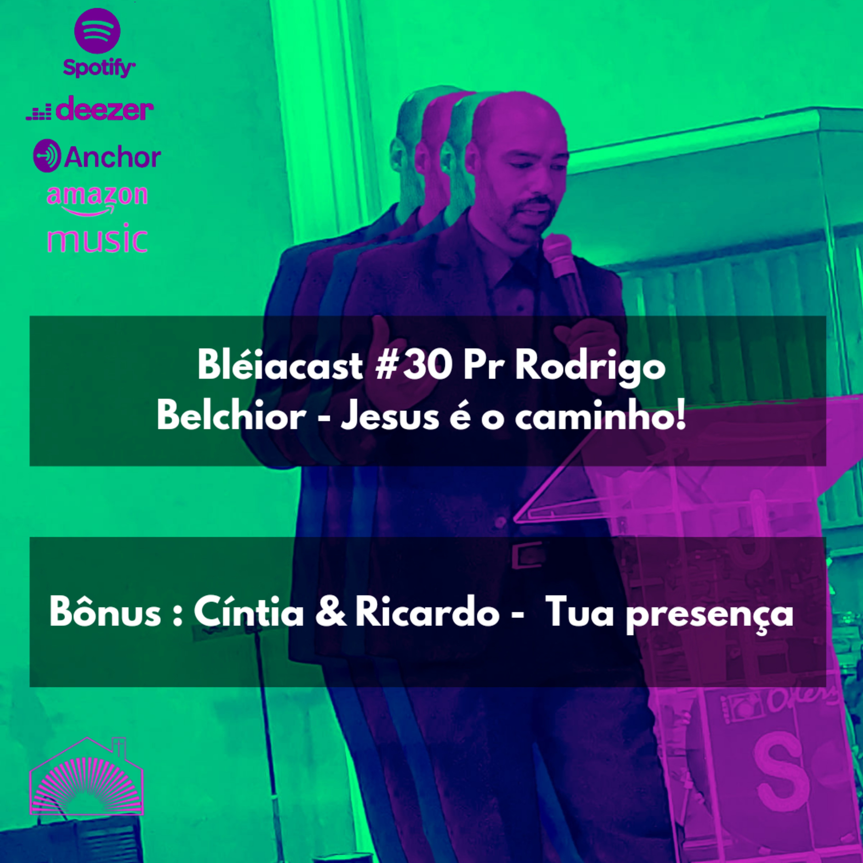 Bléiacast Jardim Alvorada