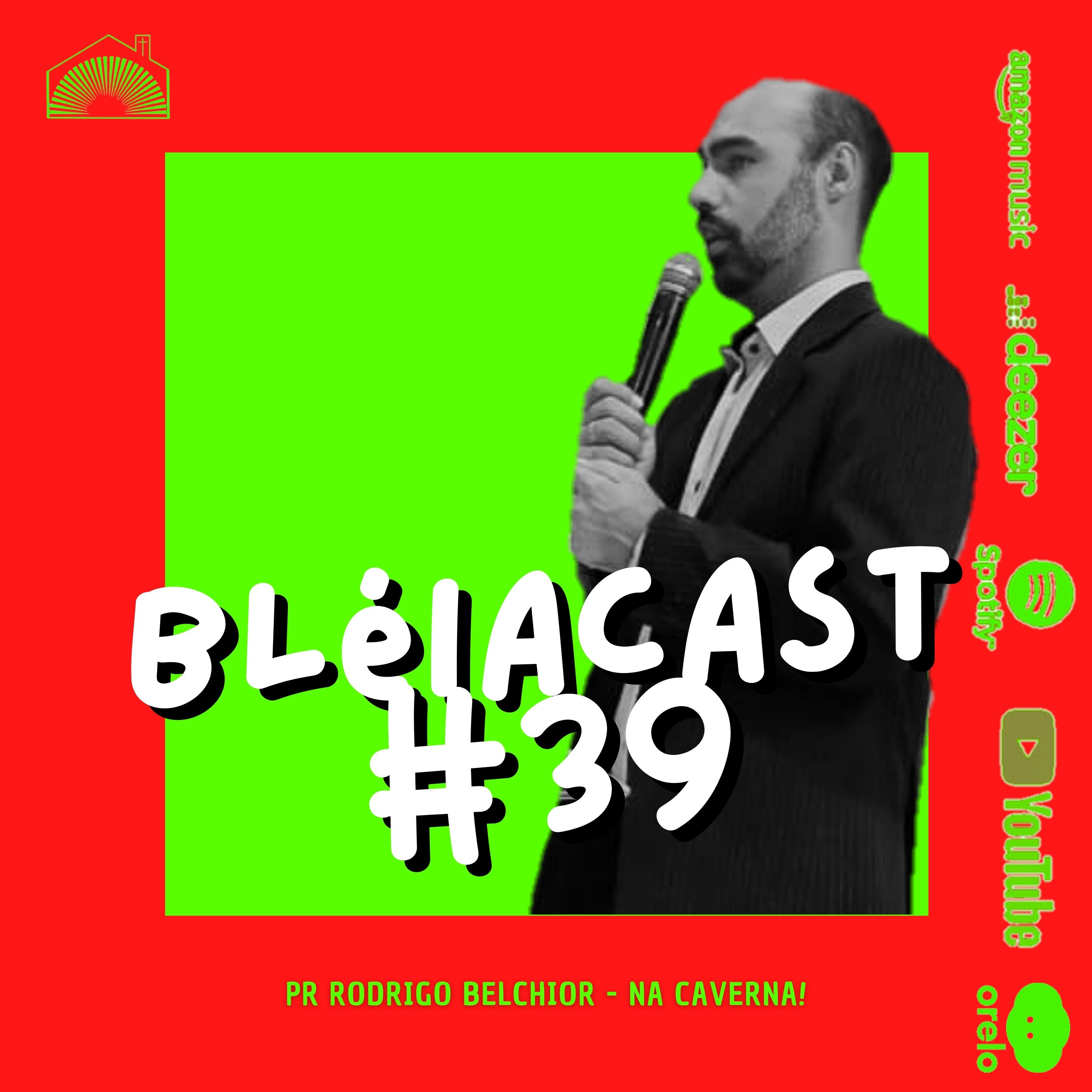Bléiacast Jardim Alvorada