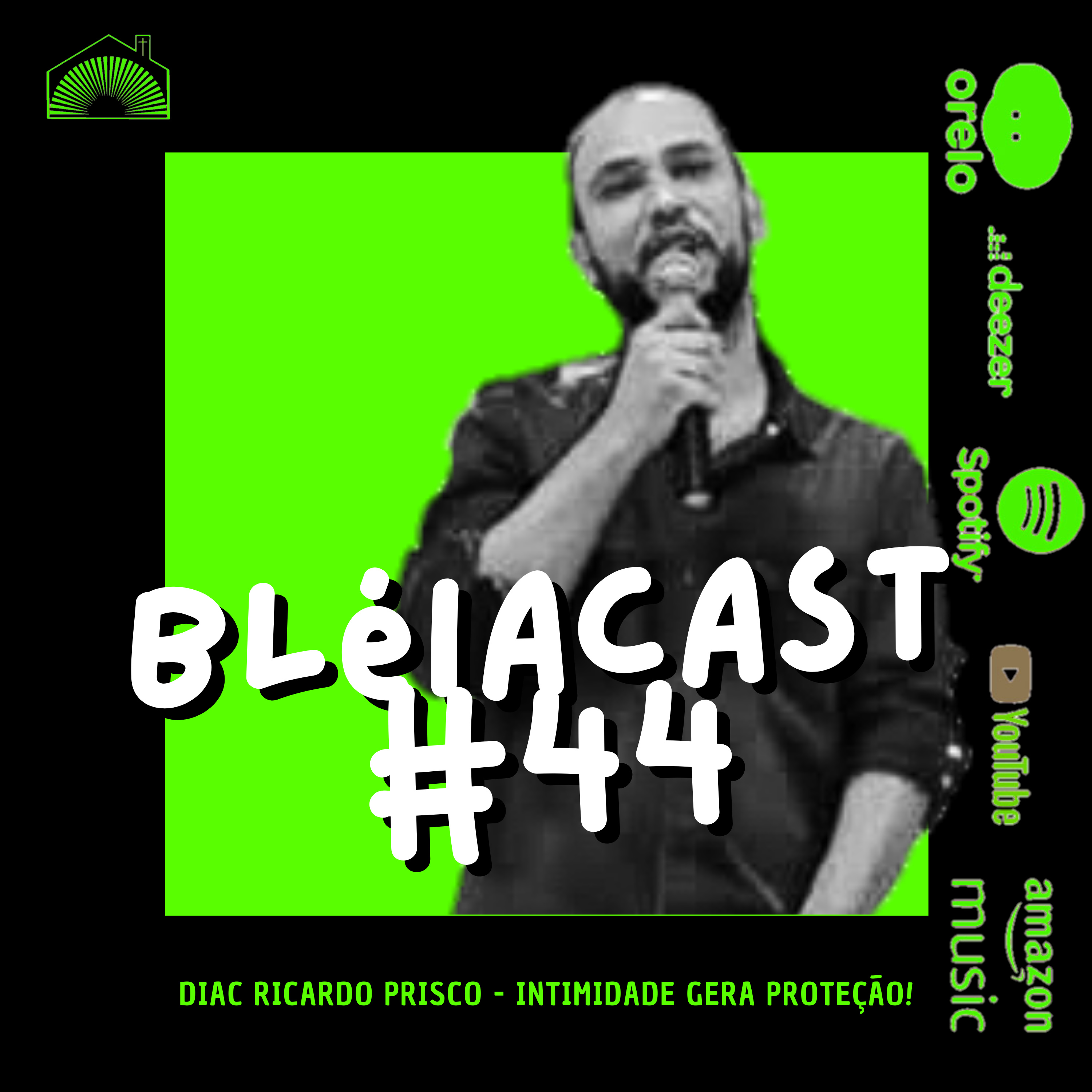 Bléiacast Jardim Alvorada