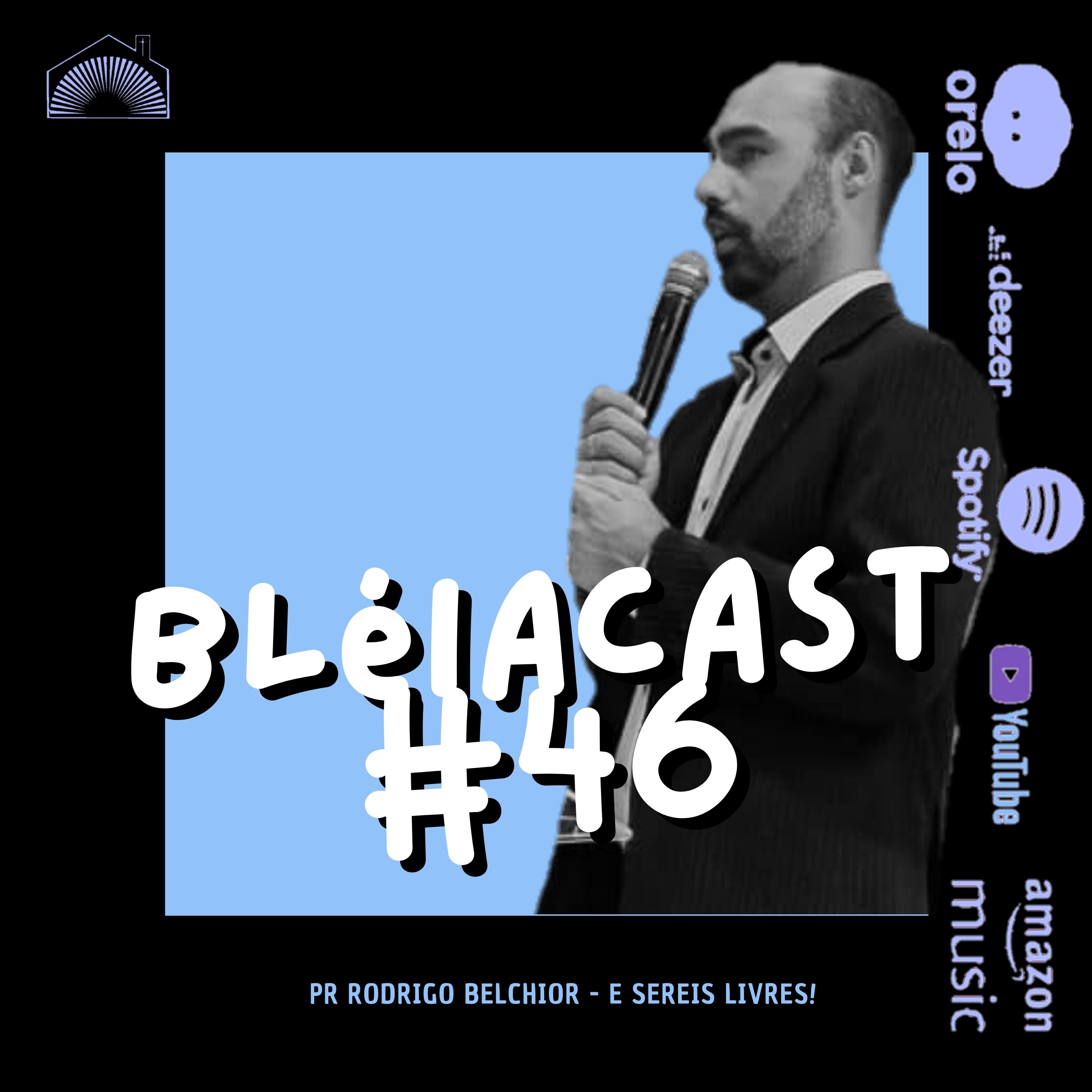 Bléiacast Jardim Alvorada