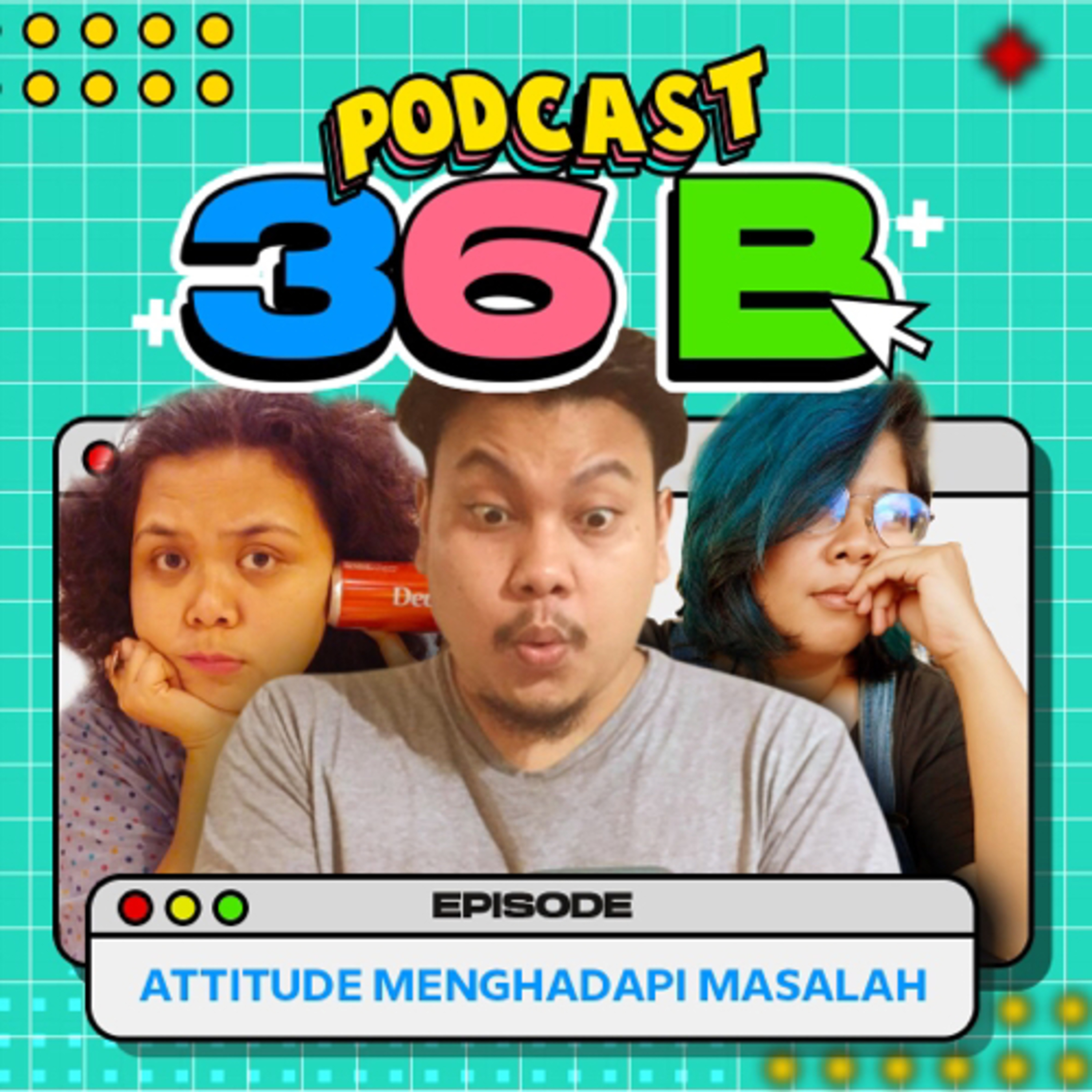 36B (3 orang 6 Bibir)